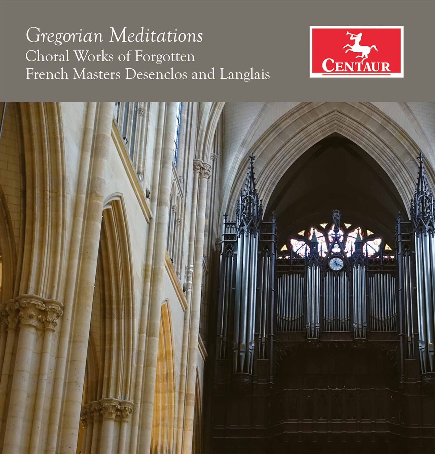 Gregorian Meditations  
Choral Works of Forgotten French Masters Desenclos and Langlais  

CENTAUR