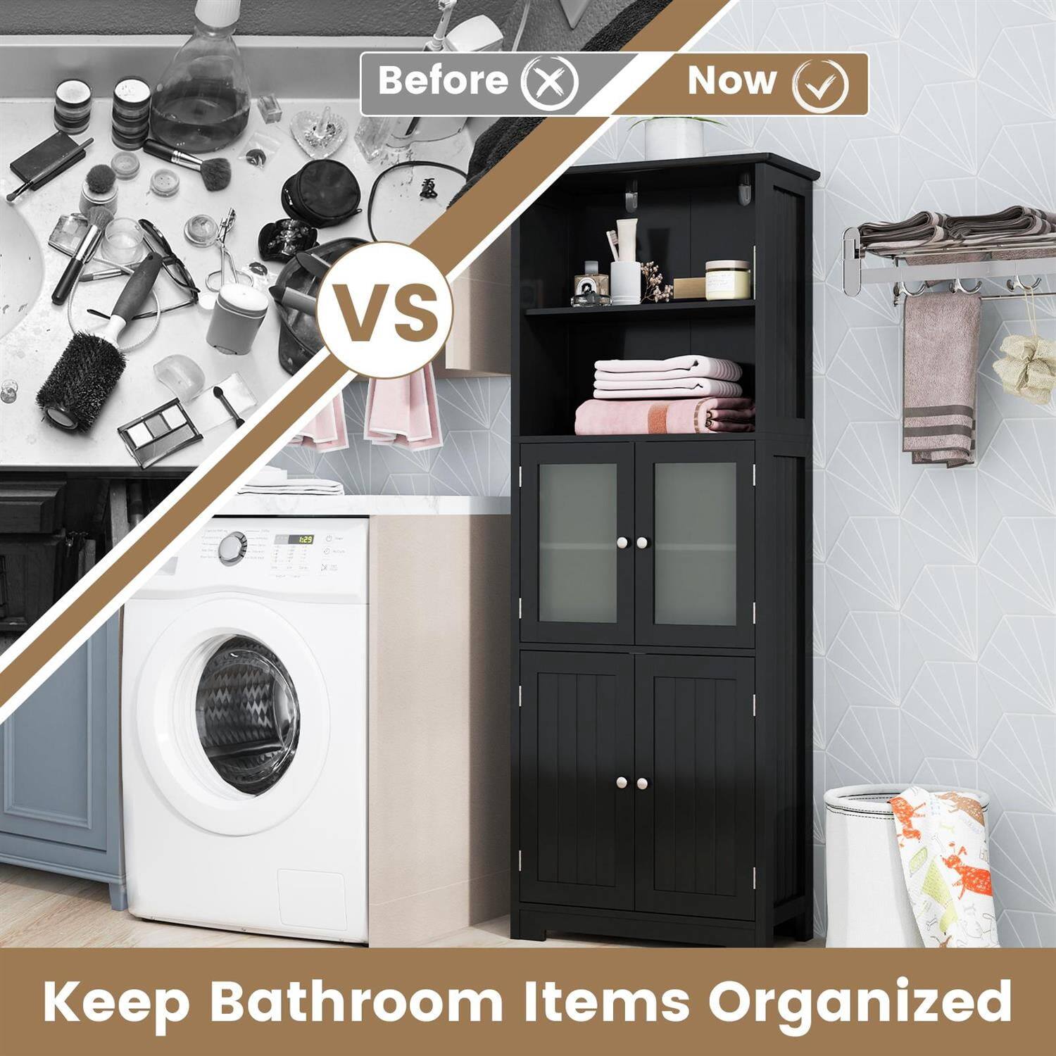 Before VS Now  
Keep Bathroom Items Organized