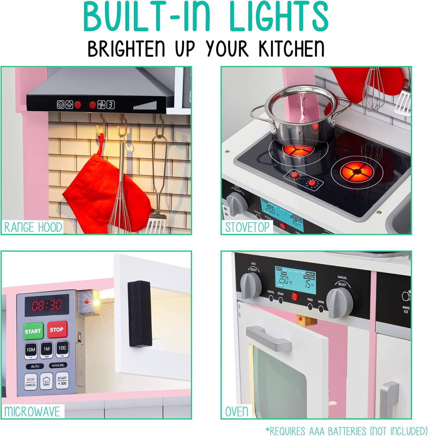 BUILT-IN LIGHTS BRIGHTEN UP YOUR KITCHEN

RANGE HOOD
STOVETOP
MICROWAVE
OVEN
*REQUIRES AAA BATTERIES (NOT INCLUDED)