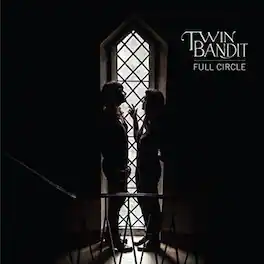 Twin Bandit - Full Circle - VINYL LP