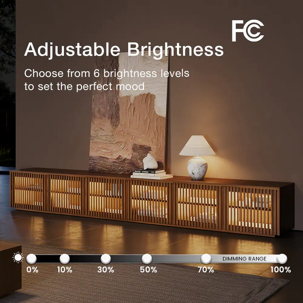 FC Adjustable Brightness  
Choose from 6 brightness levels to set the perfect mood  
DIMMING RANGE: 0% 10% 30% 50% 70% 100%