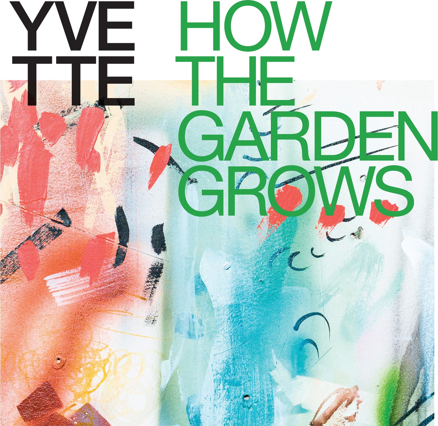 Yvette - How The Garden Grows (Multicolor Explosion Vinyl)  - VINYL LP