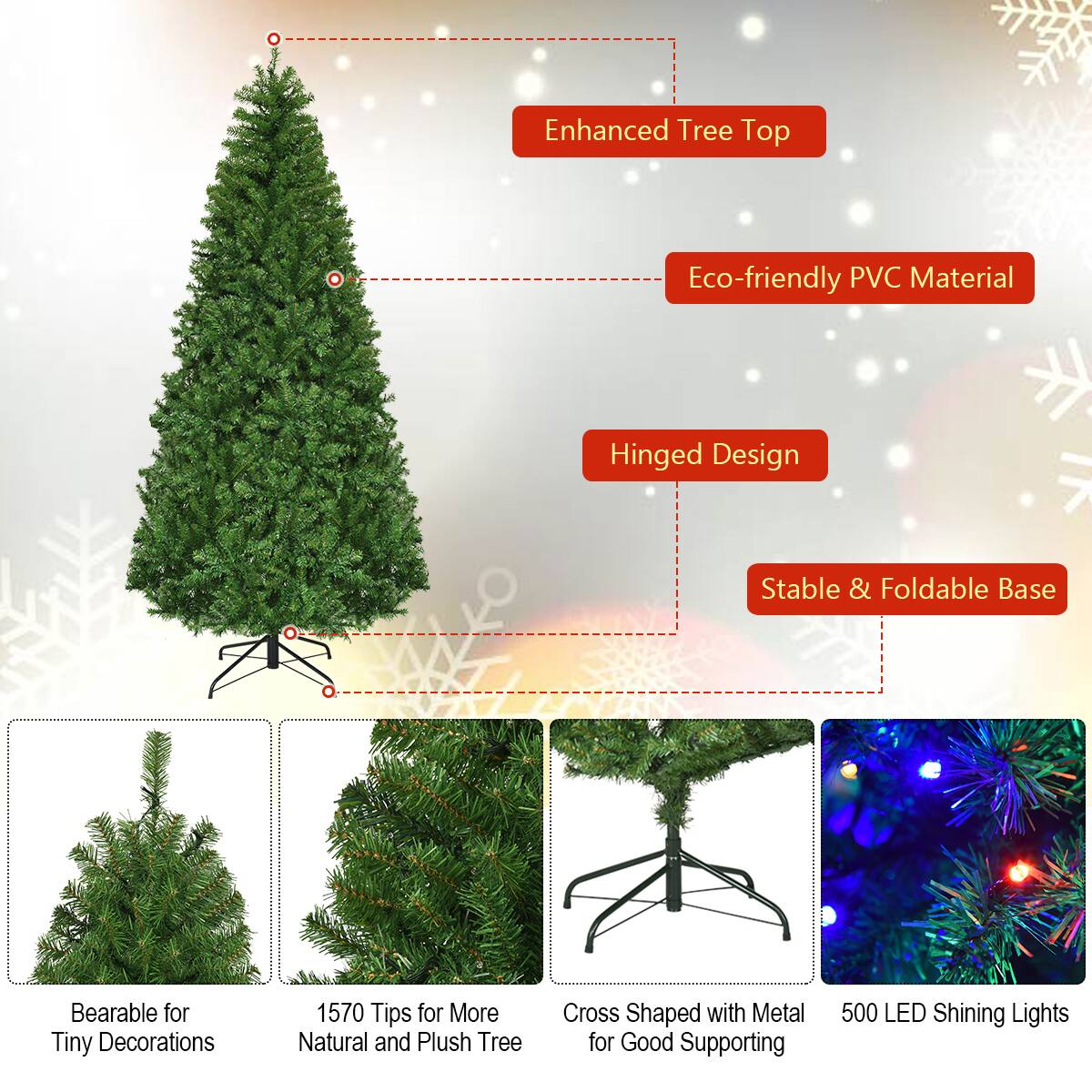 Enhanced Tree Top: Eco-friendly PVC material, Hinged Design, Stable & Foldable Base, Bearable for Tiny Decorations, 1570 Tips for More Natural and Plush Tree, Cross Shaped with Metal for Good Supporting, 500 LED Shining Lights.