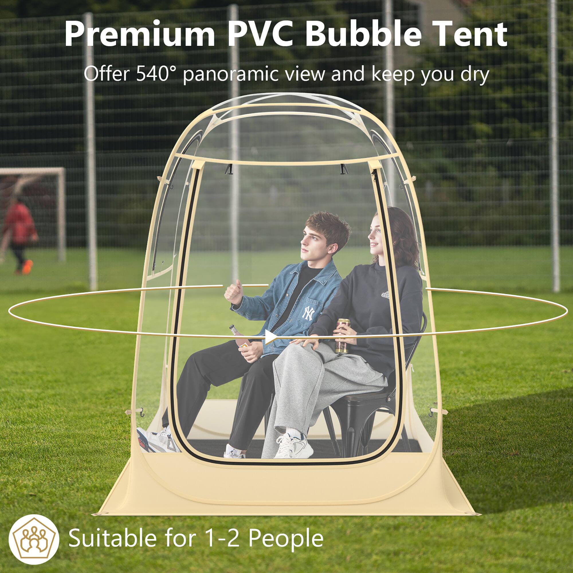 Premium PVC Bubble Tent  
Offer 540° panoramic view and keep you dry  
Suitable for 1-2 People