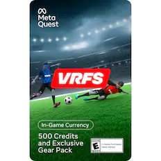 Meta Quest
VRFS
In-Game Currency
500 Credits and Exclusive Gear Pack
EVERYONE
In-Game Purchases Users Interact
ESRB