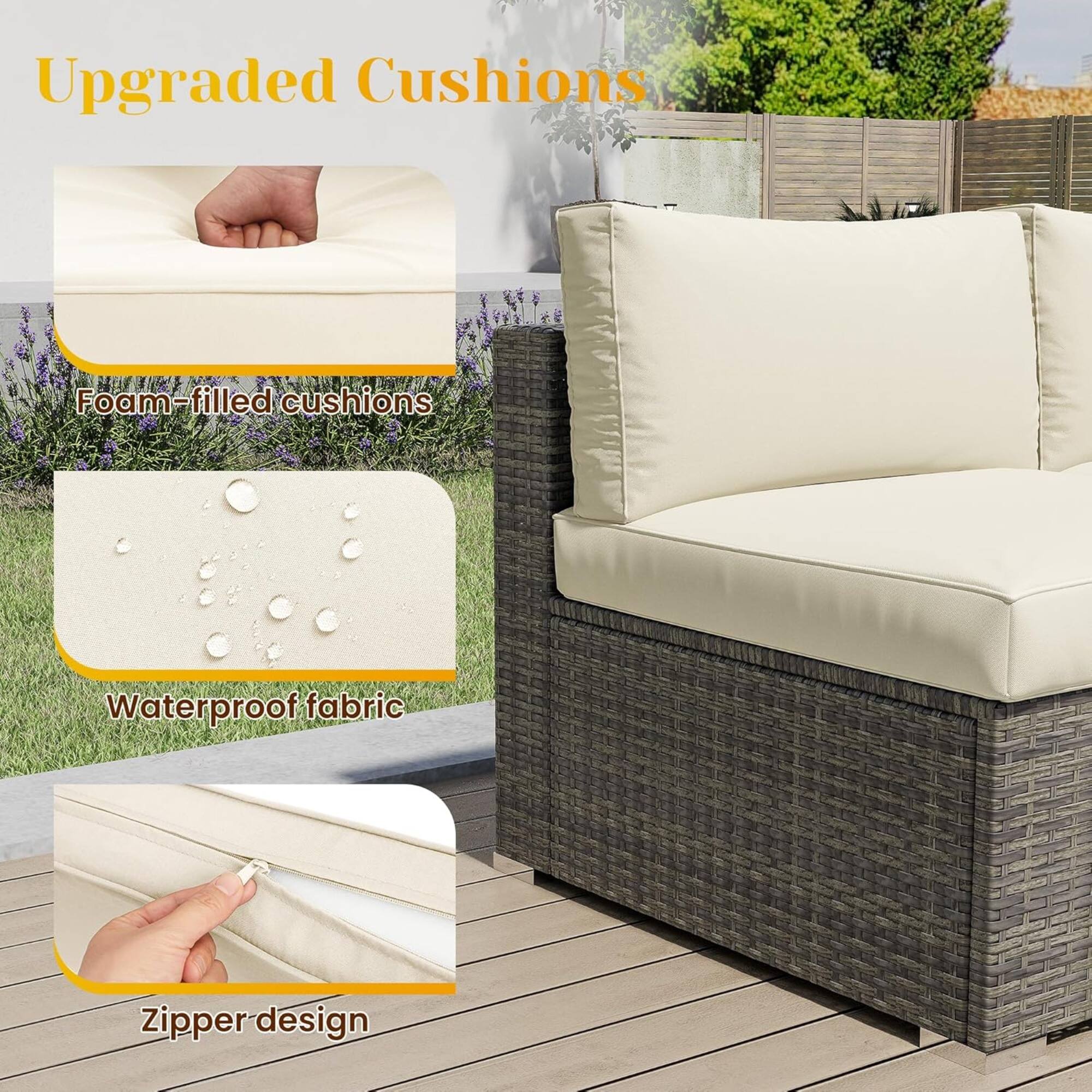 Upgraded Cushions  
Foam-filled cushions  
Waterproof fabric  
Zipper design