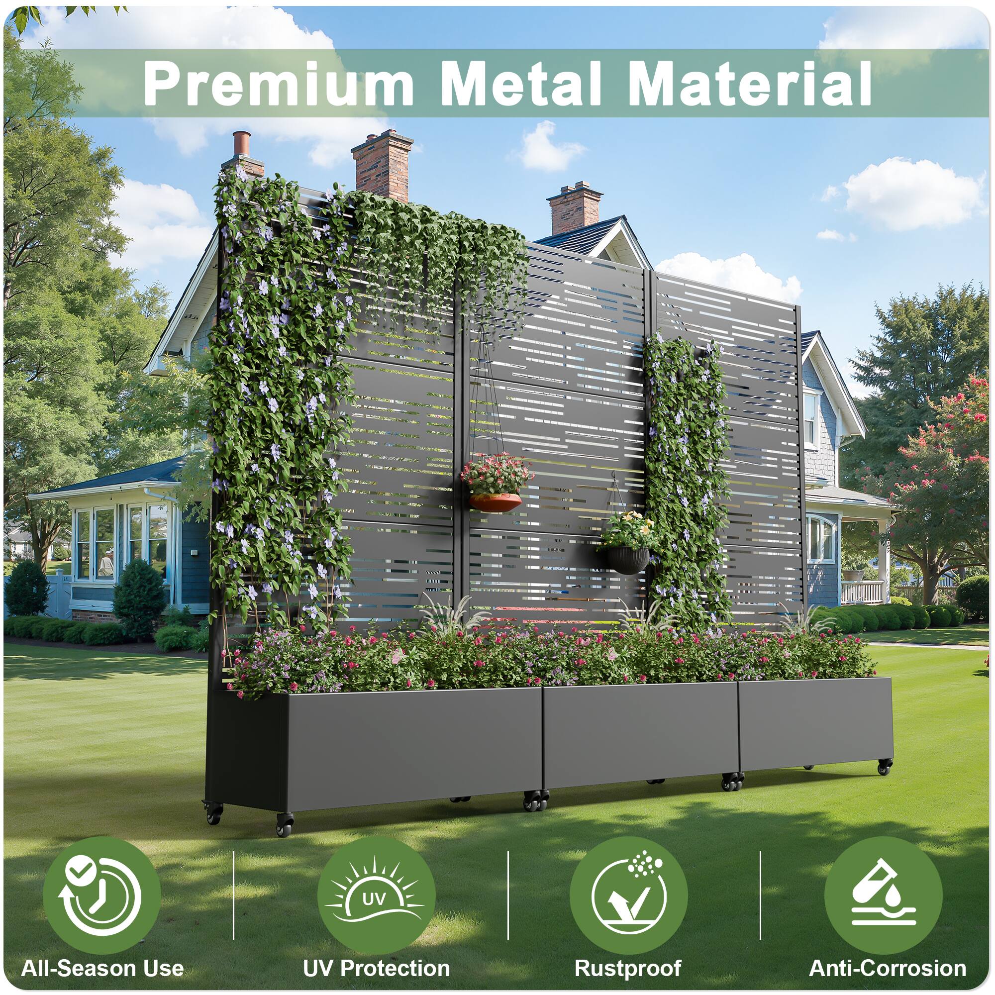 Premium Metal Material

- All-Season Use
- UV Protection
- Rustproof
- Anti-Corrosion