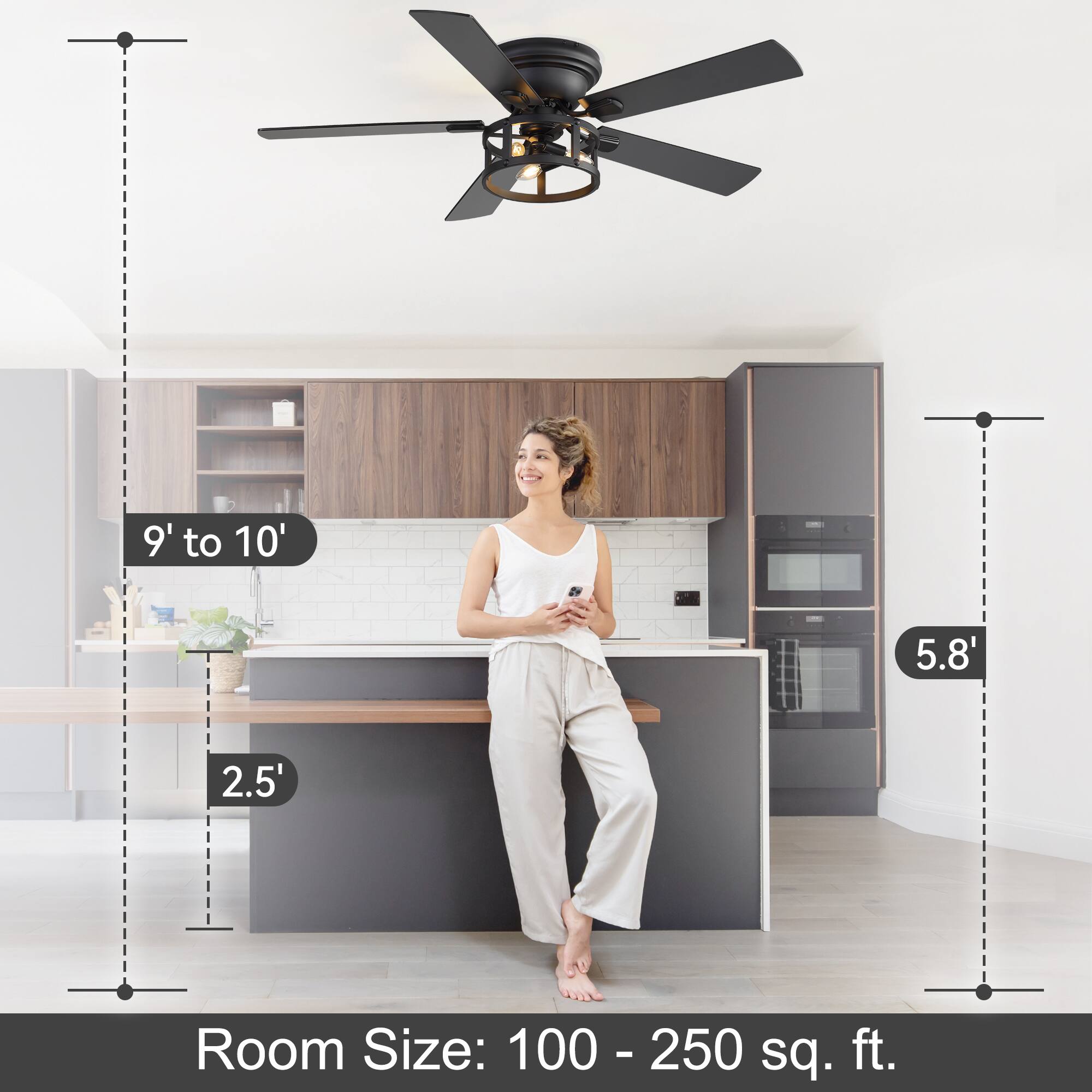 9' to 10'  
5.8'  
2.5'  
Room Size: 100 - 250 sq. ft.