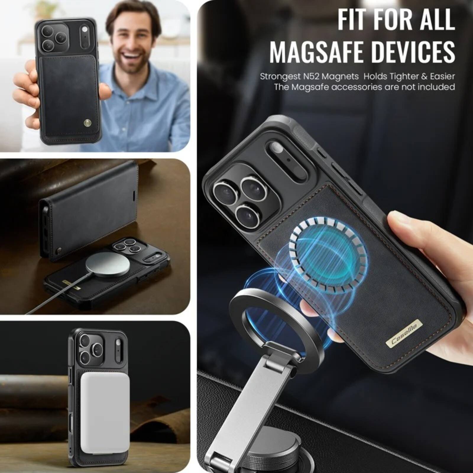 FIT FOR ALL MAGSAFE DEVICES  
Strongest N52 Magnets Holds Tighter & Easier  
The MagSafe accessories are not included