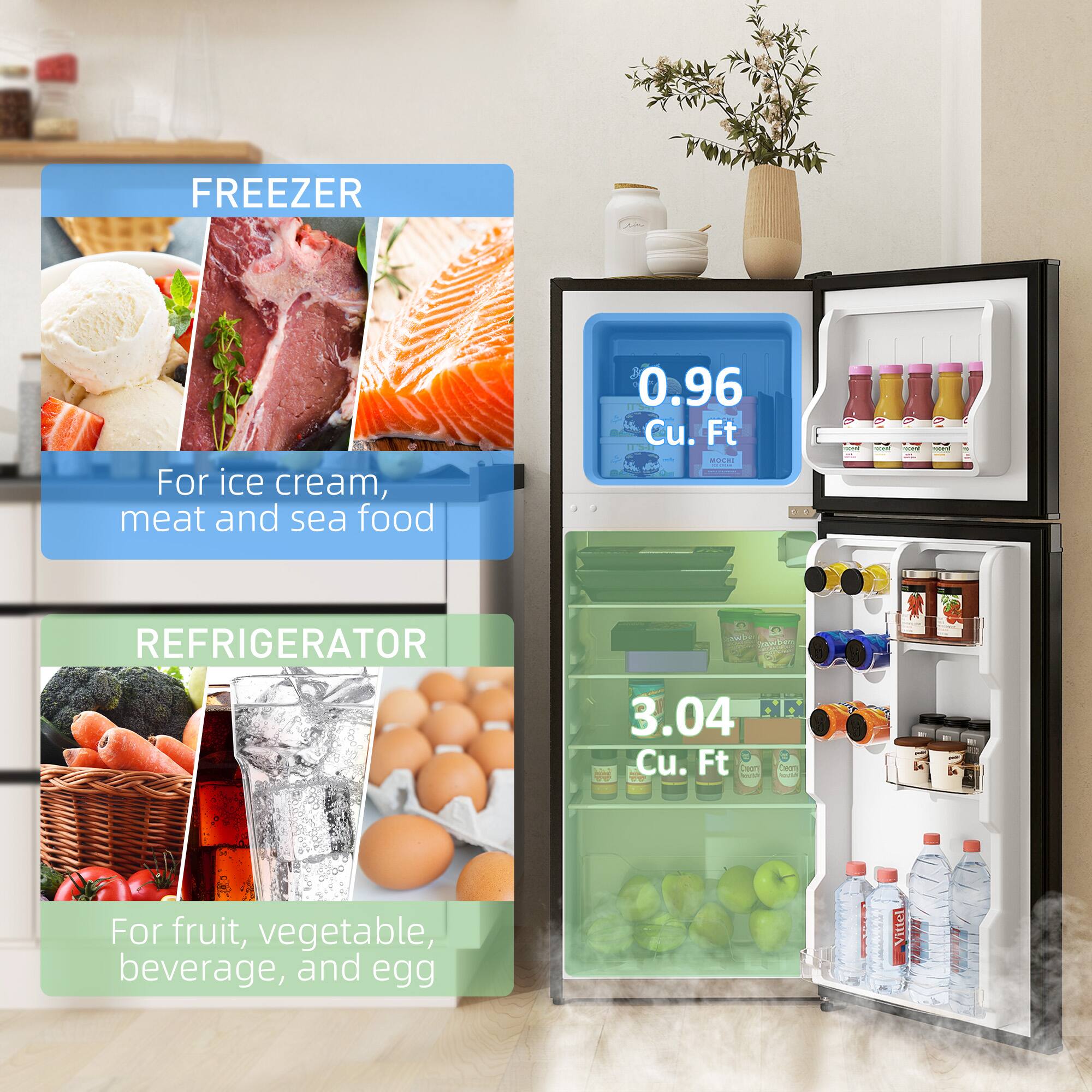 FREEZER  
For ice cream, meat and sea food  
0.96 Cu. Ft  

REFRIGERATOR  
For fruit, vegetable, beverage, and egg  
3.04 Cu. Ft