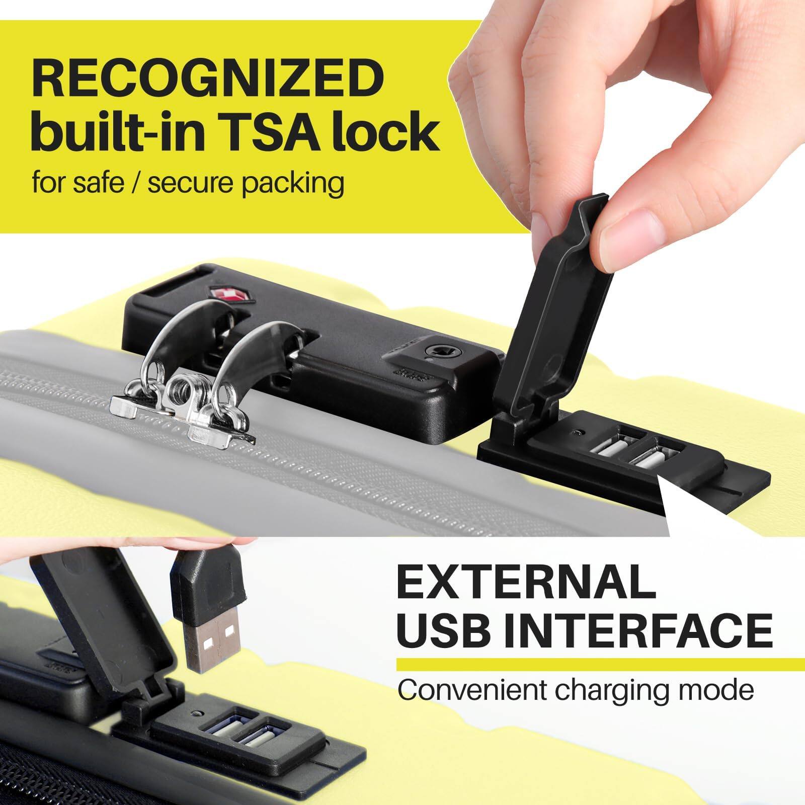 RECOGNIZED built-in TSA lock for safe / secure packing

EXTERNAL USB INTERFACE
Convenient charging mode