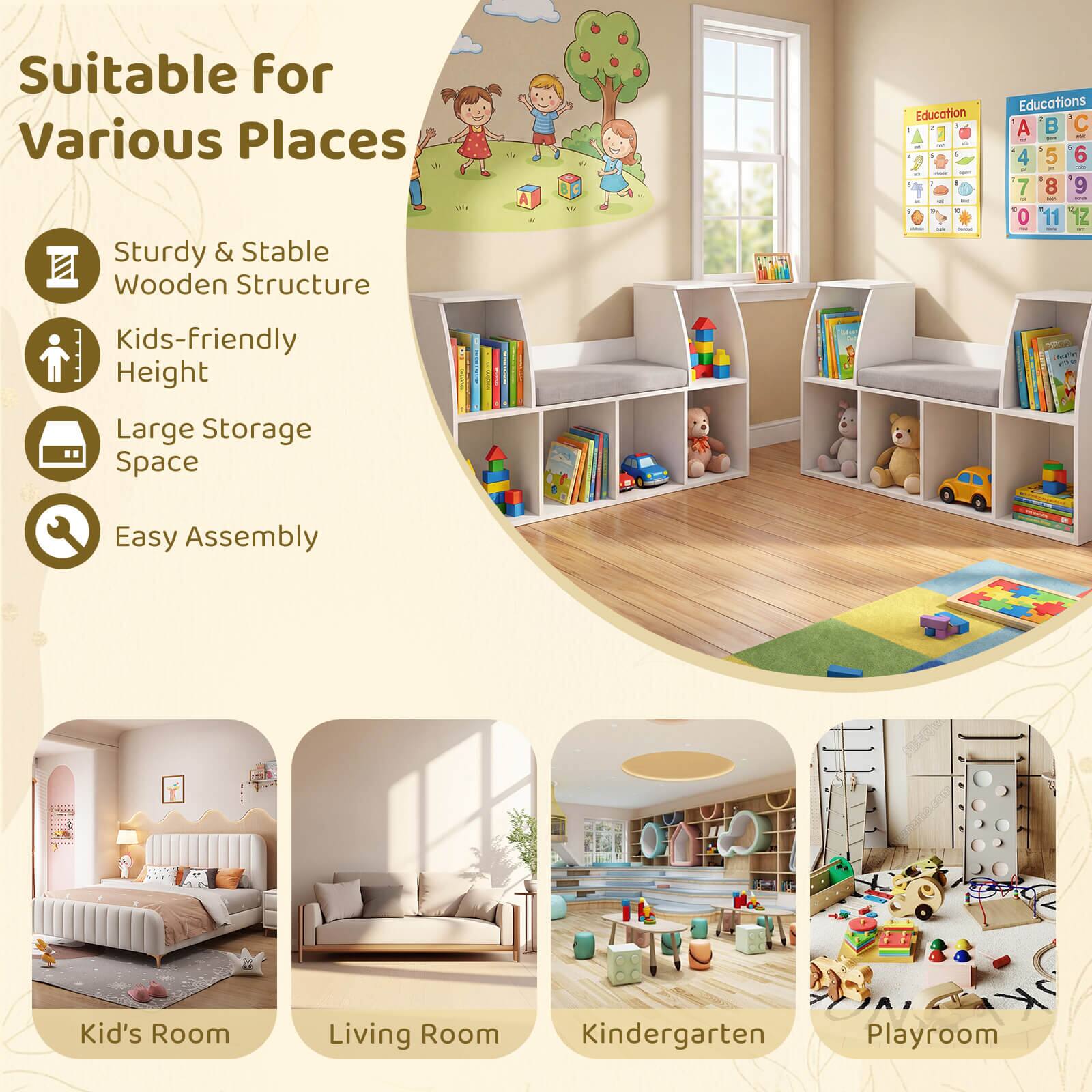 Suitable for Various Places

- Sturdy & Stable Wooden Structure
- Kids-friendly Height
- Large Storage Space
- Easy Assembly

Kid's Room
Living Room
Kindergarten
Playroom