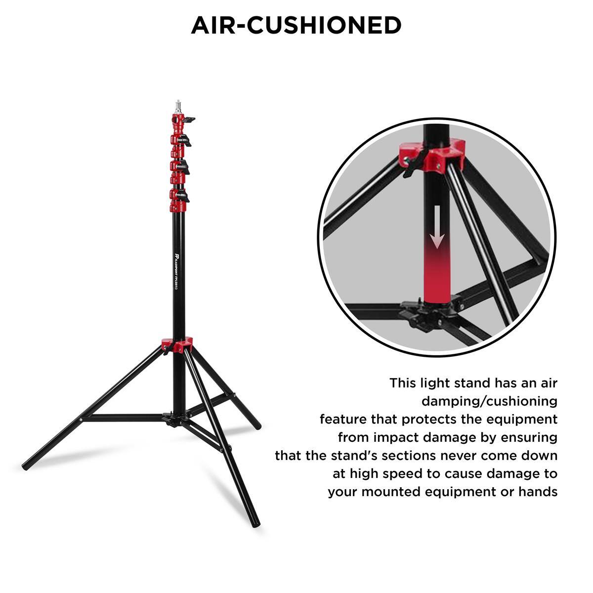 AIR-CUSHIONED

This light stand has an air damping/cushioning feature that protects the equipment from impact damage by ensuring that the stand's sections never come down at high speed to cause damage to your mounted equipment or hands