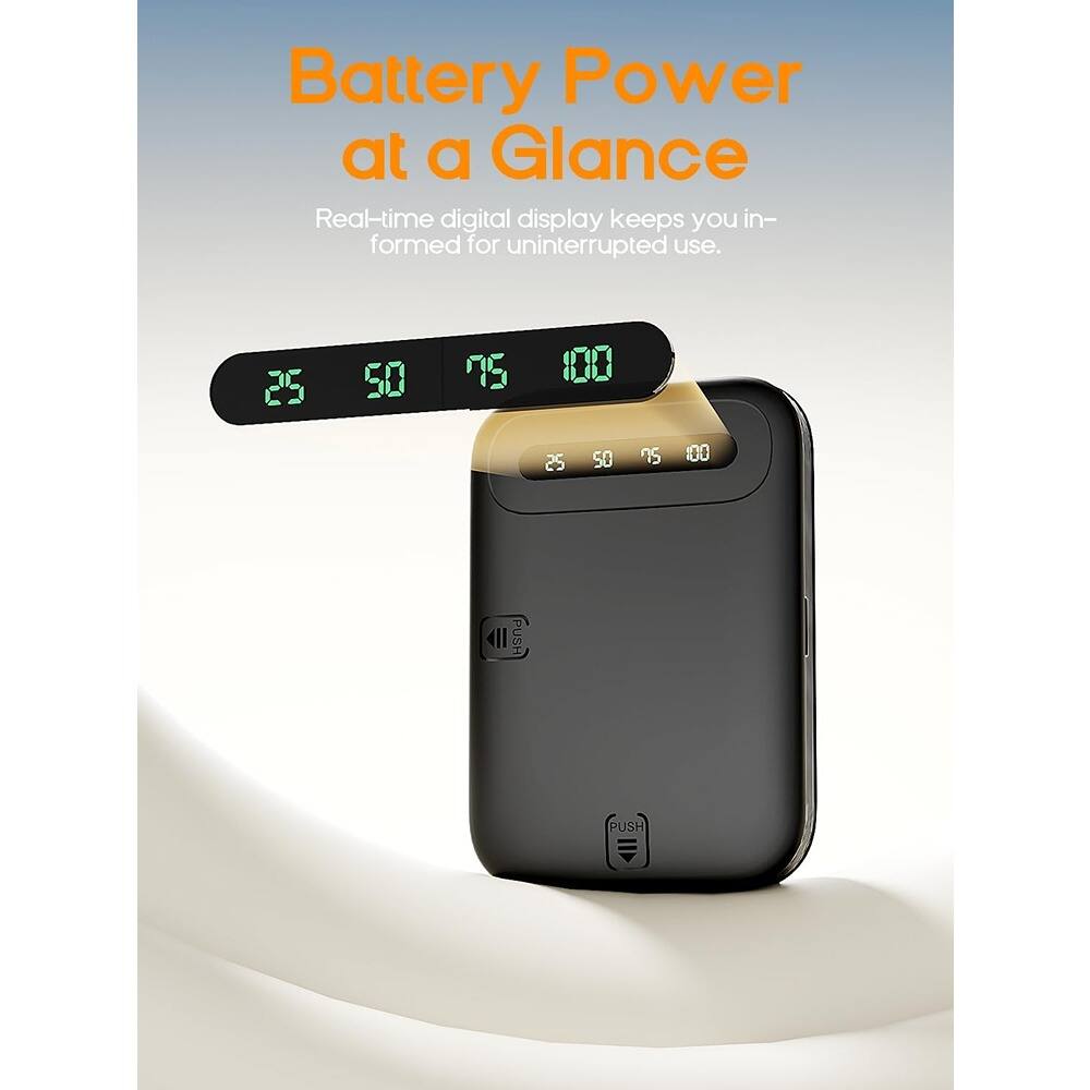 Battery Power at a Glance

Real-time digital display keeps you informed for uninterrupted use.

25 50 75 100

PUSH PUSH