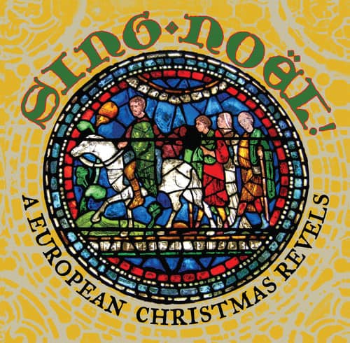 Various Artists - Sing Noel: A European Christmas Revels  - COMPACT DISCS