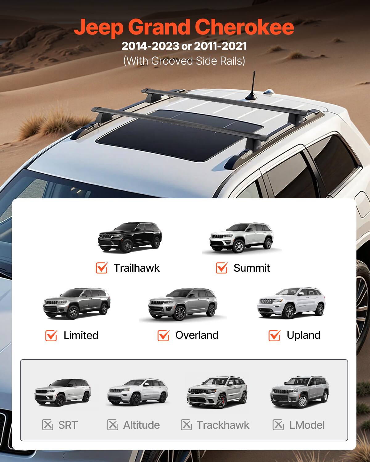 Jeep Grand Cherokee 2014-2023 or 2011-2021 (With Grooved Side Rails) LR Trailhawk Summit Limited Overland Upland X SRT X Altitude X Trackhawk X LModel