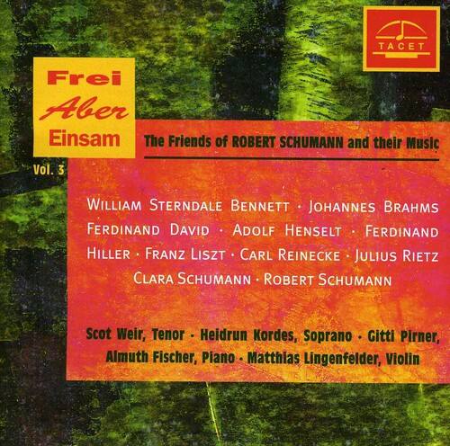 Bennett / Brahms / David / Henselt / Weir / Pirner - Friends of Schumann & Their Music 3   - COMPACT DISCS [CD] price history on PriceWatchPro