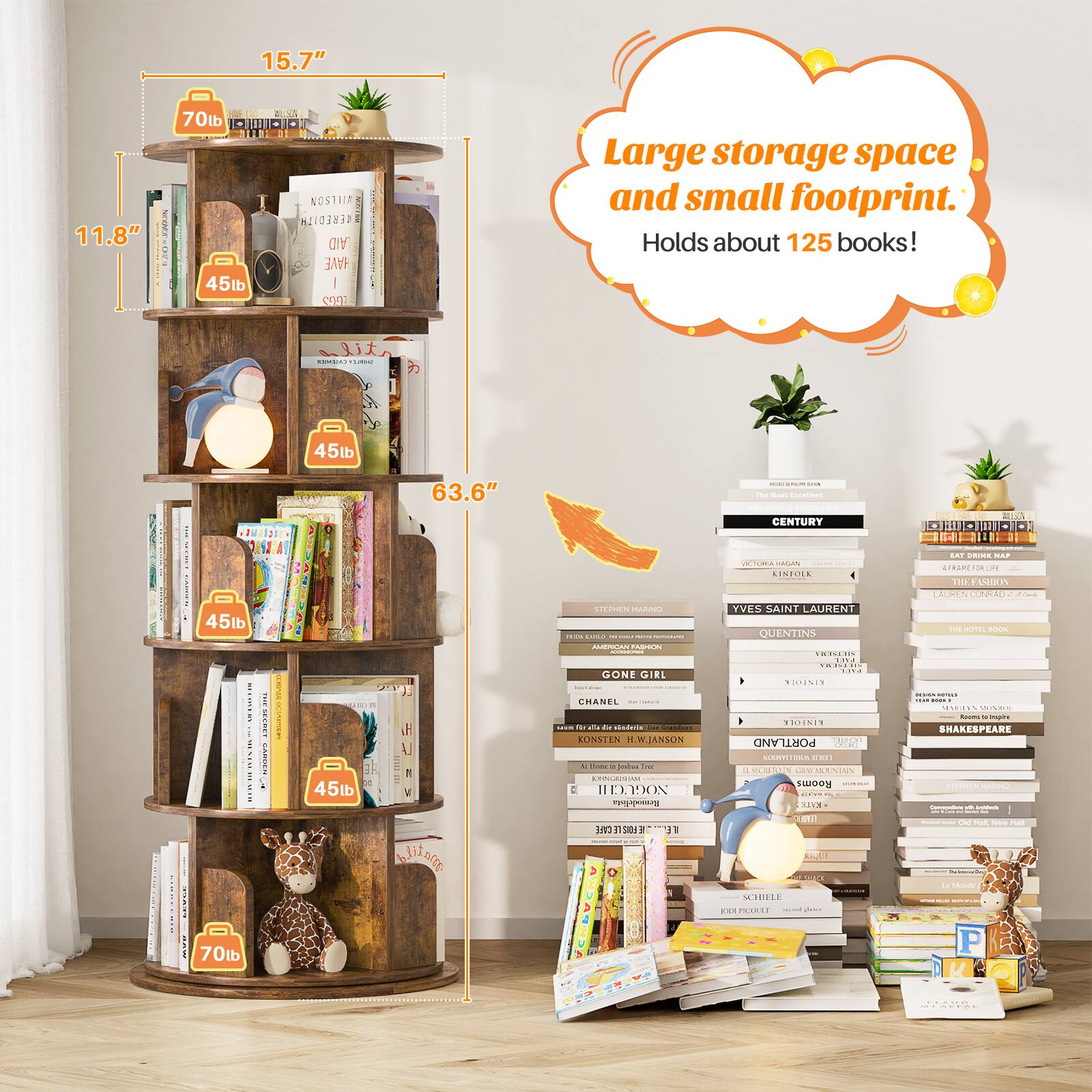 15.7" 11.8" 70lb 45lb 45lb 45lb 45lb 70lb 63.6" Large storage space and small footprint. Holds about 125 books!