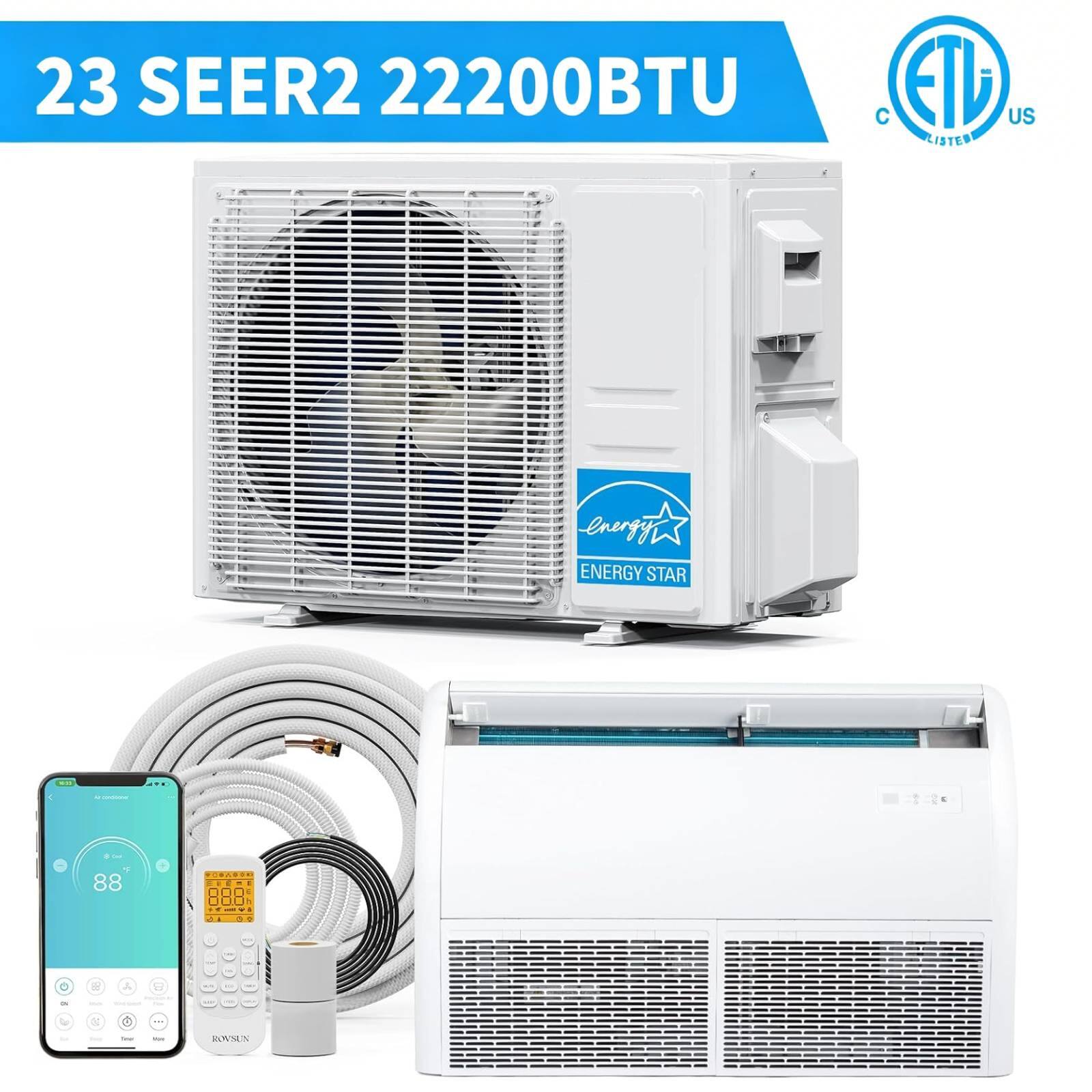 23 SEER2 22200BTU  
ETL US  
ENERGY STAR  
88  
A A