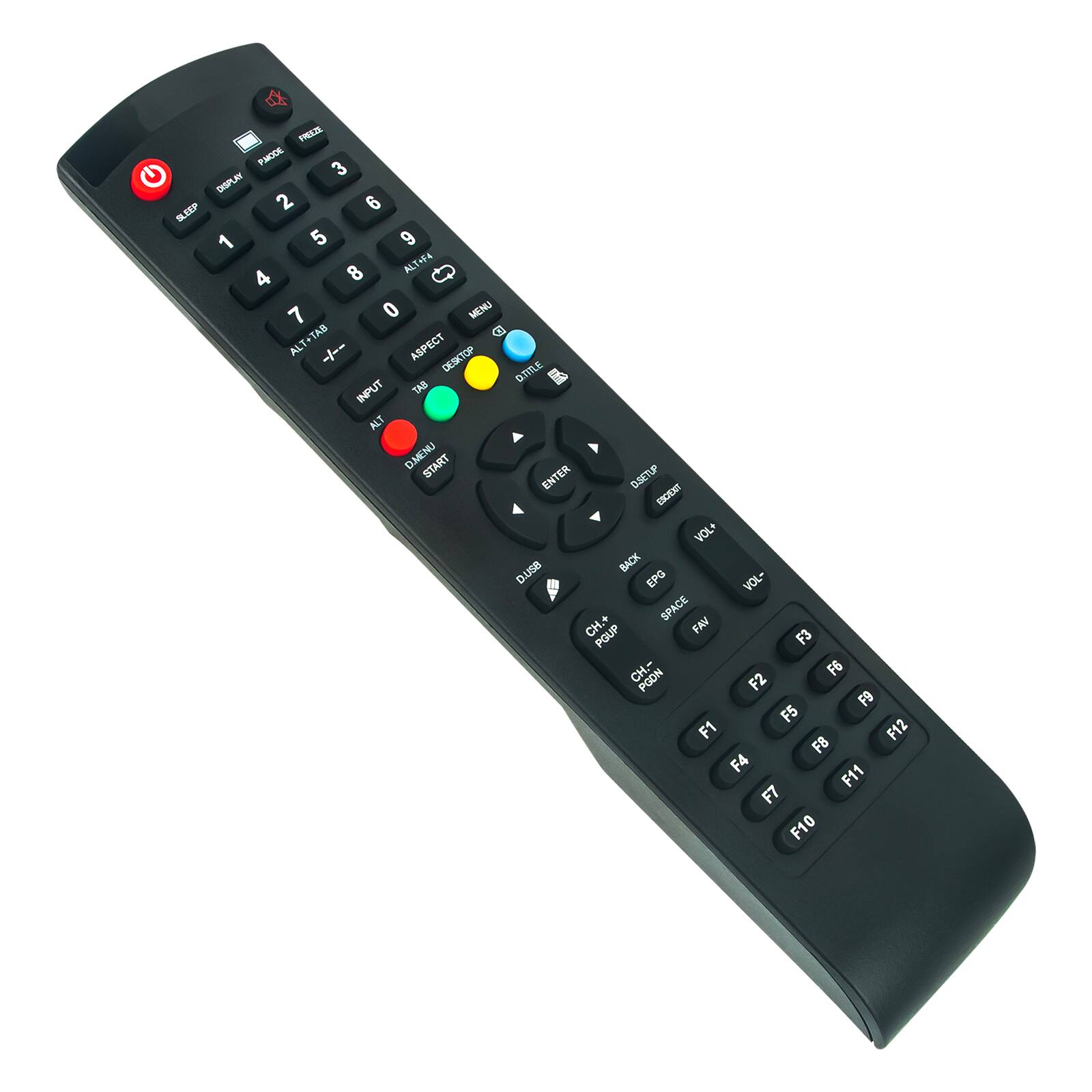 PEZ FUMCCE 3 DSPLA SLISP 2 6 1 5 9 8 ALTAFA ALT 4 7 0 MENU TAB C ALT-TAB -- ASPECT DESKTOP DTITLE H INPUT TAG ALT D.MENU START ENTER DISETUP ESOE VOL+ D.UB BACK EPG VOL- SPACE CH.+ PGUP FAV F3 CH.- F6 PGON F2 F9 F5 F1 F12 FB F4 F11 F7 F10