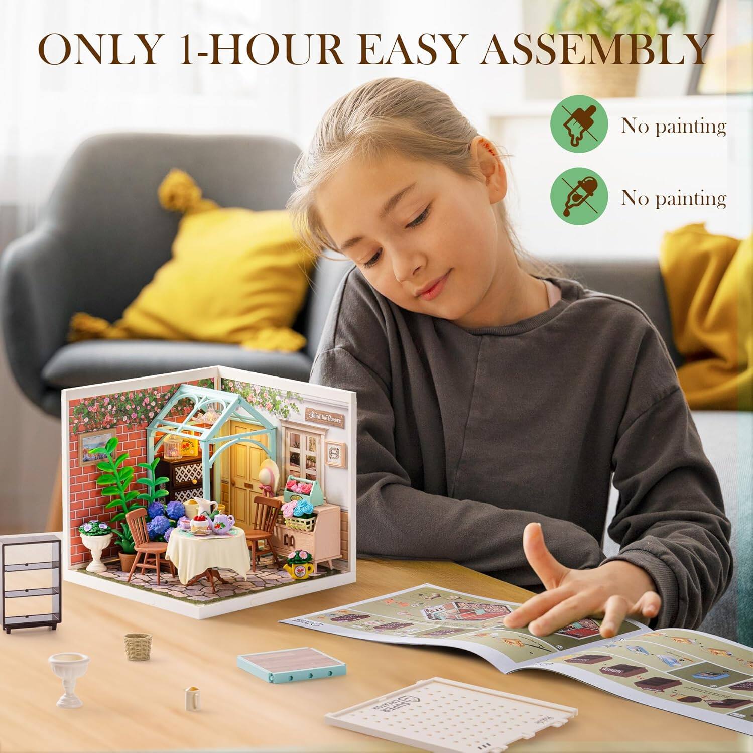 ONLY 1-HOUR EASY ASSEMBLY  
No painting  
No painting