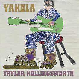 Taylor Hollingsworth - Yahola - VINYL LP