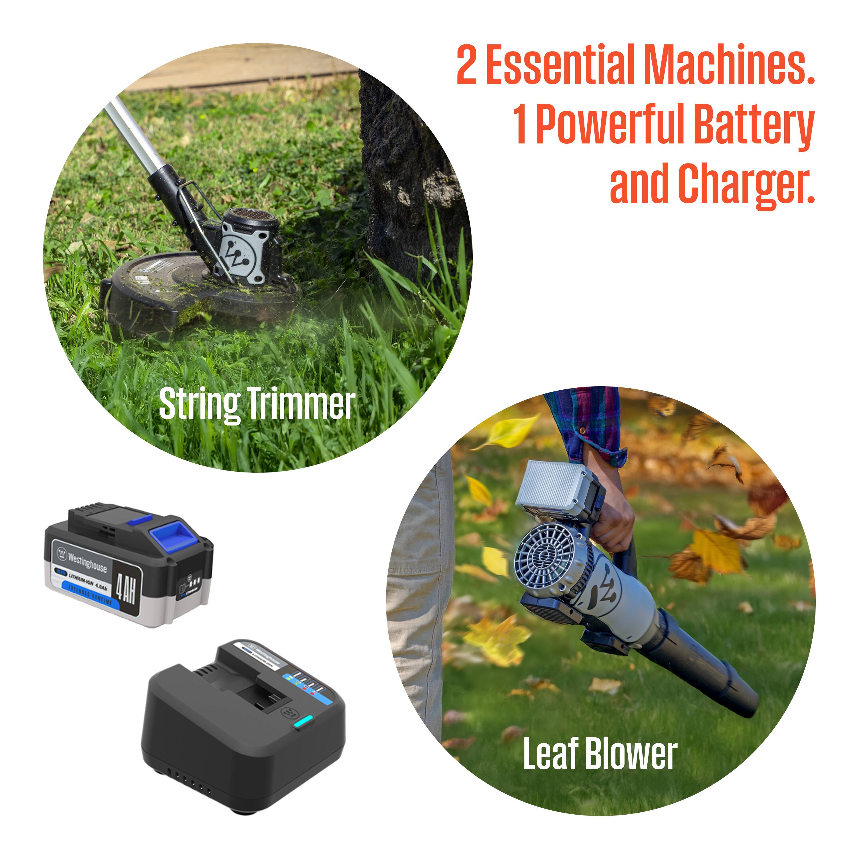 2 Essential Machines. 1 Powerful Battery and Charger. String Trimmer Westinghouse - VETIN L 4AR SISUN RERON a11 6 ani rTr Leaf Blower