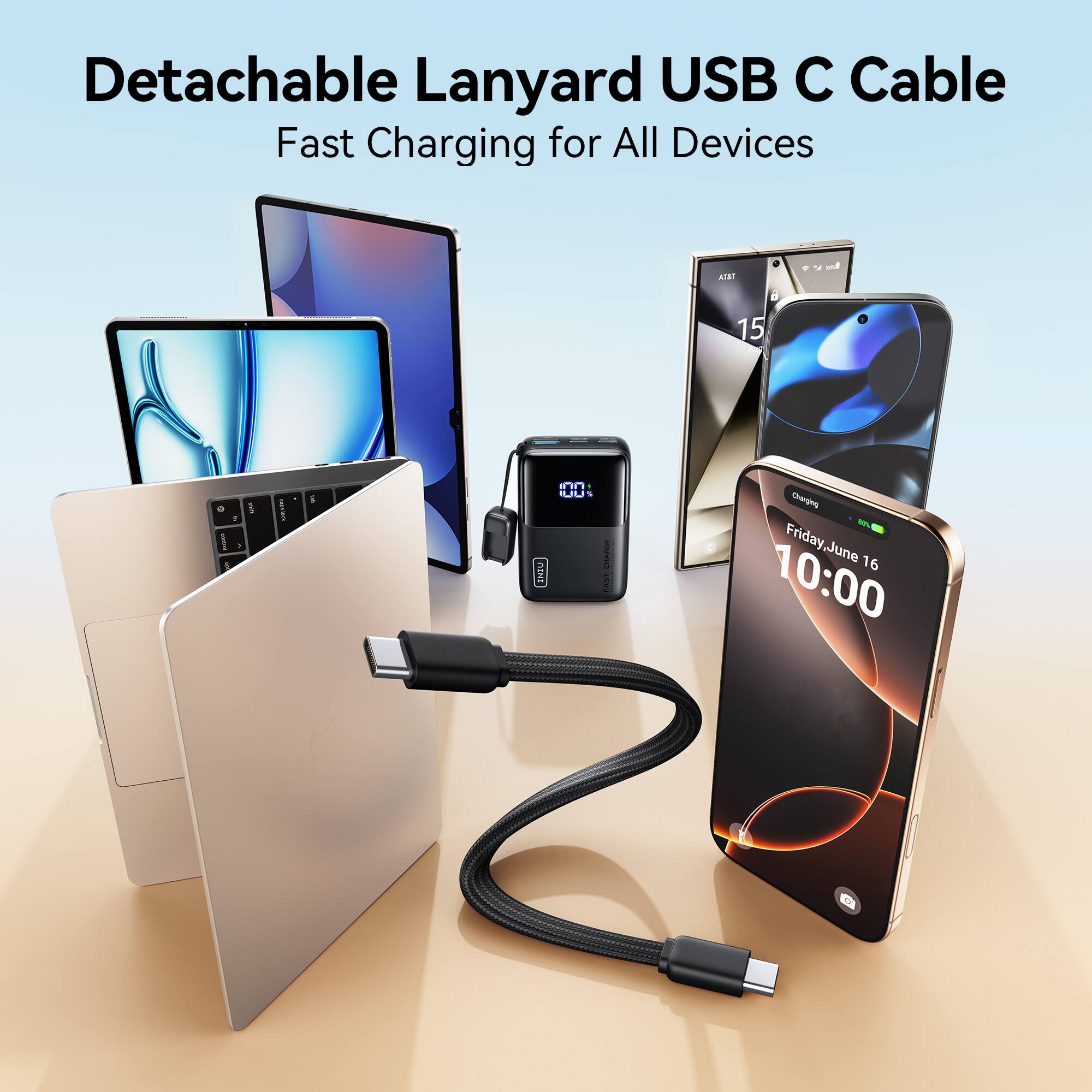 Detachable Lanyard USB C Cable  
Fast Charging for All Devices  

Friday, June 16  
10:00