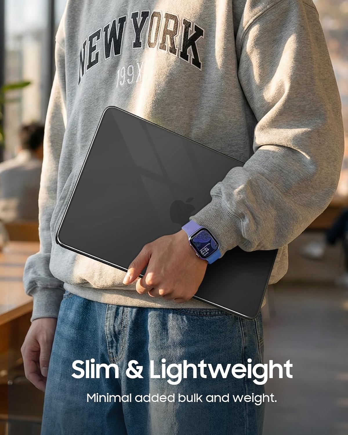 NEW YORK  
199X  

Slim & Lightweight  
Minimal added bulk and weight.
