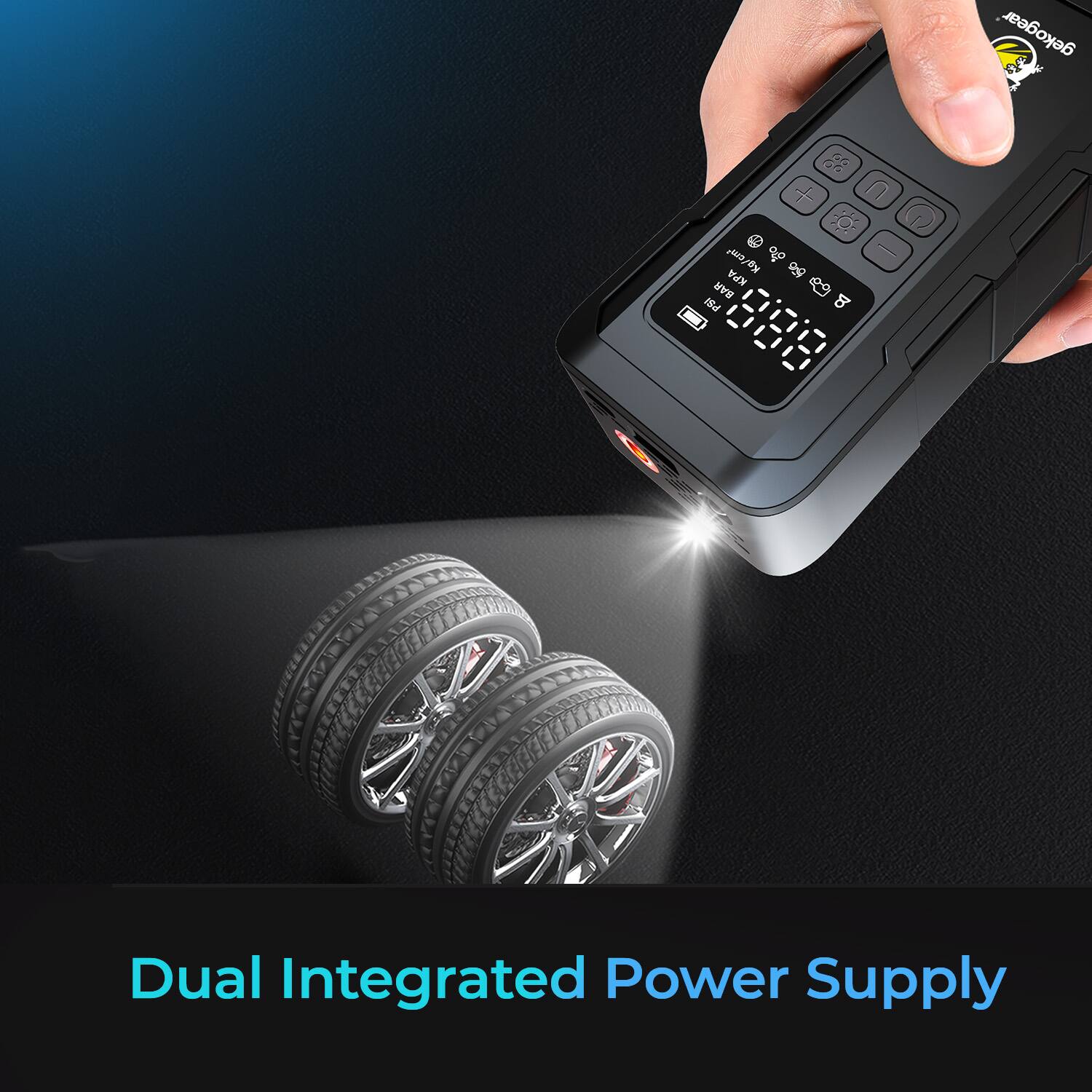 Dual Integrated Power Supply

gekogear GG

Kg/m & 0 KPA BAR PSI 5