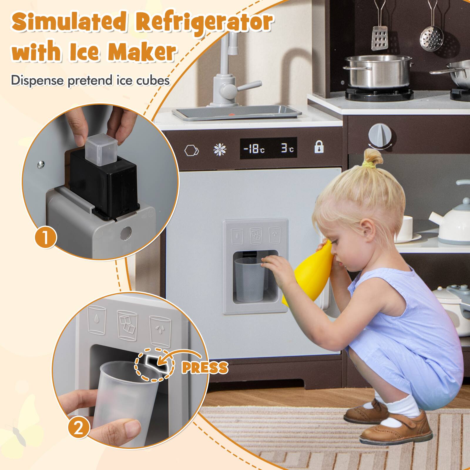 Simulated Refrigerator with Ice Maker  
Dispense pretend ice cubes  

1.  
2. PRESS
