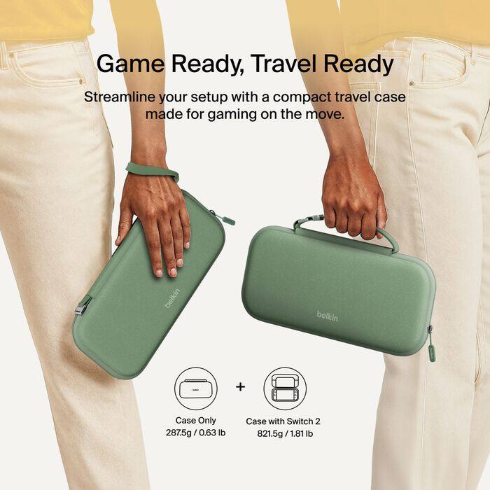 Game Ready, Travel Ready  
Streamline your setup with a compact travel case made for gaming on the move.  

belkin  
belkin  

Case Only 287.5g / 0.63 lb  
Case with Switch 2 821.5g / 1.81 lb