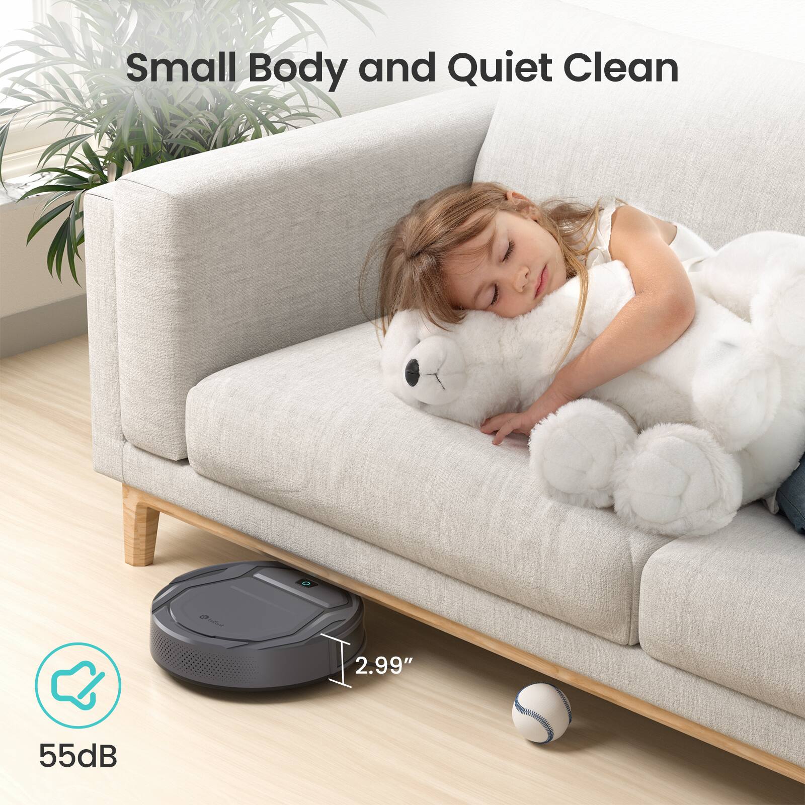 Small Body and Quiet Clean, 2.99", 55dB