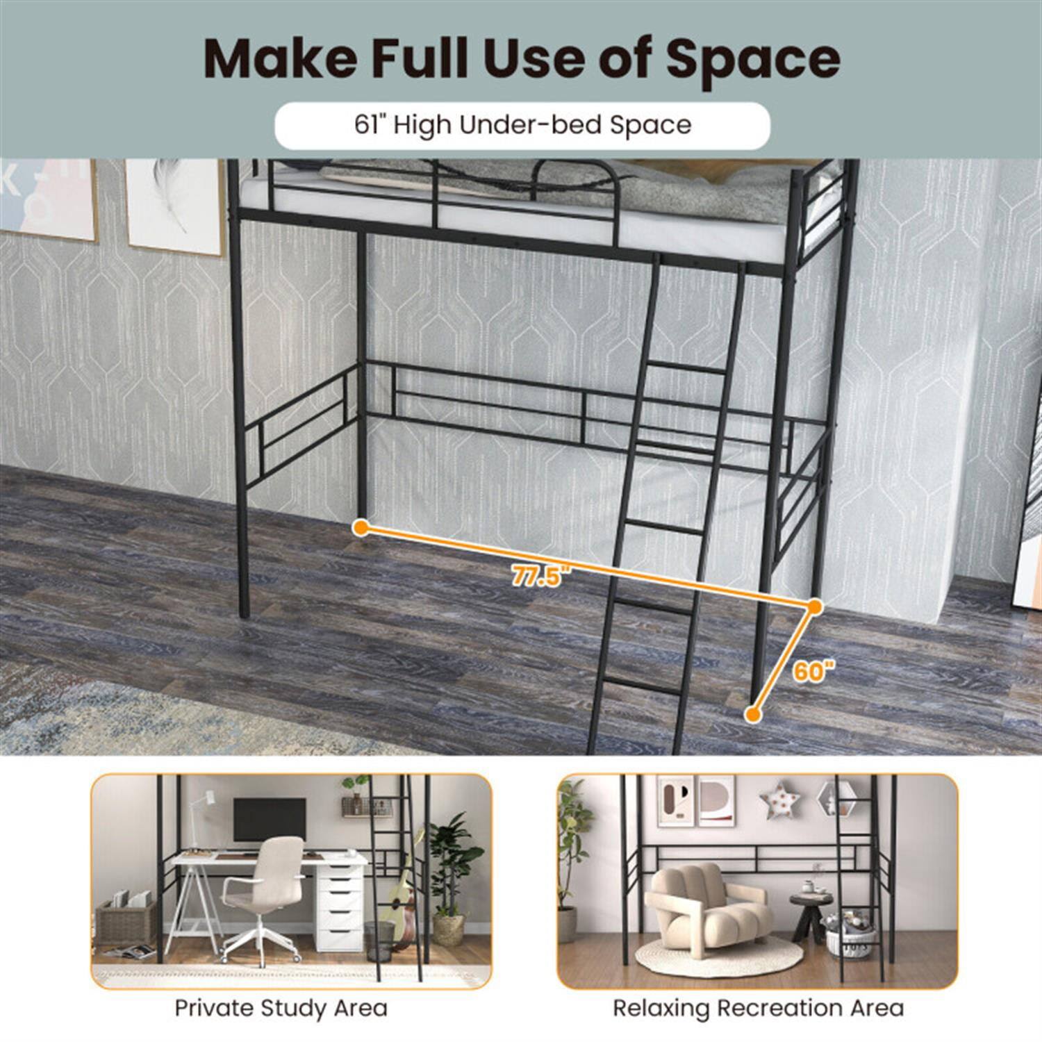 Make Full Use of Space  
61" High Under-bed Space  
77.5"  
60"  

Private Study Area  
Relaxing Recreation Area