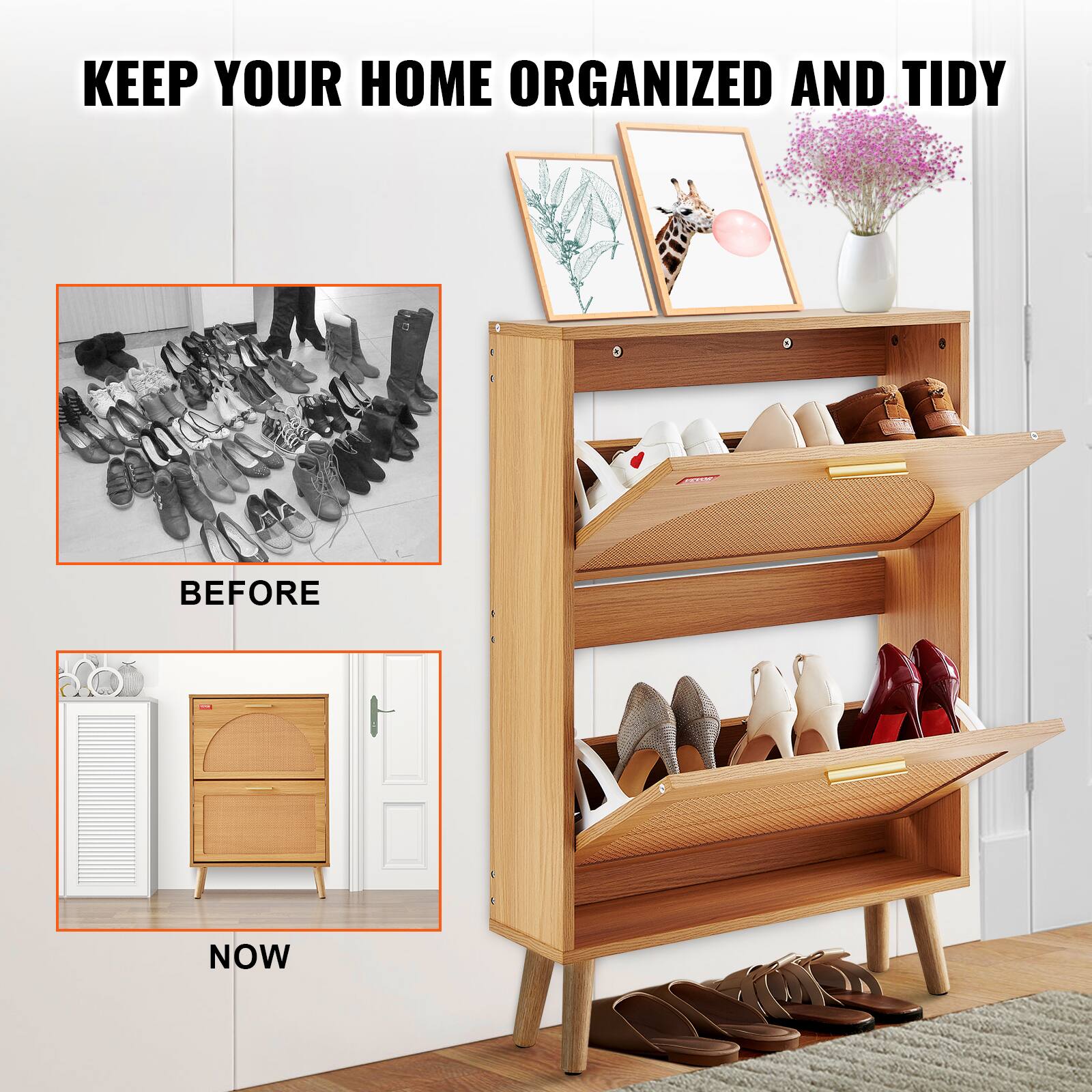 KEEP YOUR HOME ORGANIZED AND TIDY

BEFORE

NOW