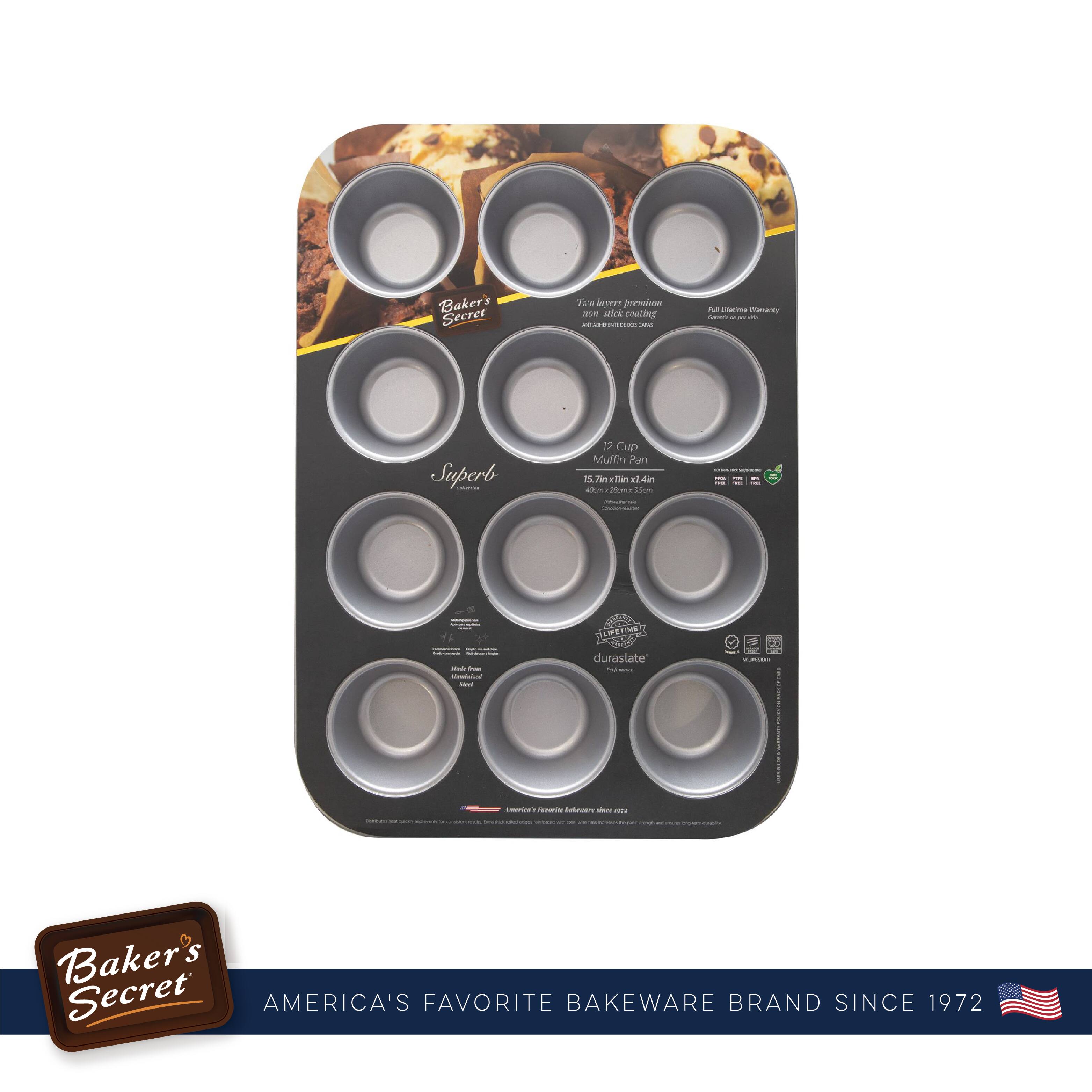 Baker's Secret  
AMERICA'S FAVORITE BAKEWARE BRAND SINCE 1972  

Superb  
12 Cup Muffin Pan  
15cm x 4in  

12 layers premium non-stick coating  
Full Lifetime Warranty  

duraslate  
Powder Coated  

Baker's Secret  
AMERICA'S FAVORITE BAKEWARE BRAND SINCE 1972