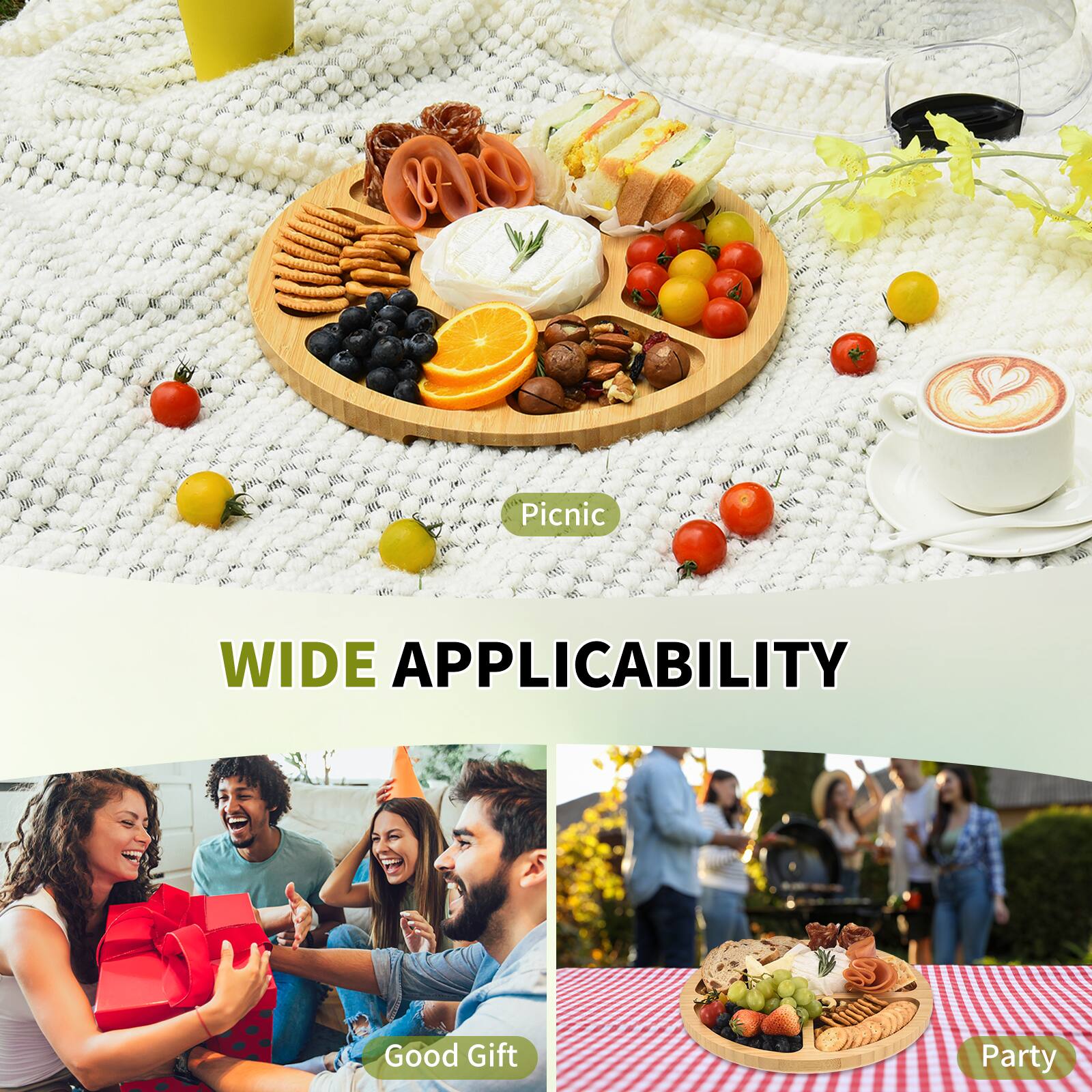 Picnic  
WIDE APPLICABILITY  
Good Gift  
Party