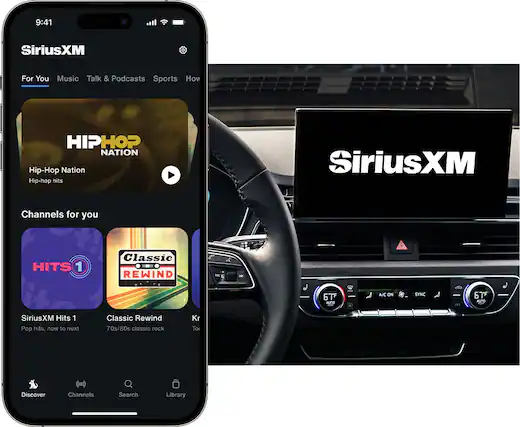 9:41
SiriusXM
For You
Music
Talk & Podcasts
Sports
How
HIP HOP NATION
Hip-Hop Nation
Hip-hop hits
Channels for you
HITS 1
SiriusXM Hits 1
Pop hits, now to next
Classic REWIND
70s/80s classic rock
Discover
Channels
Search
Library
67F AUTO A/C ON SYNC
67F AUTO