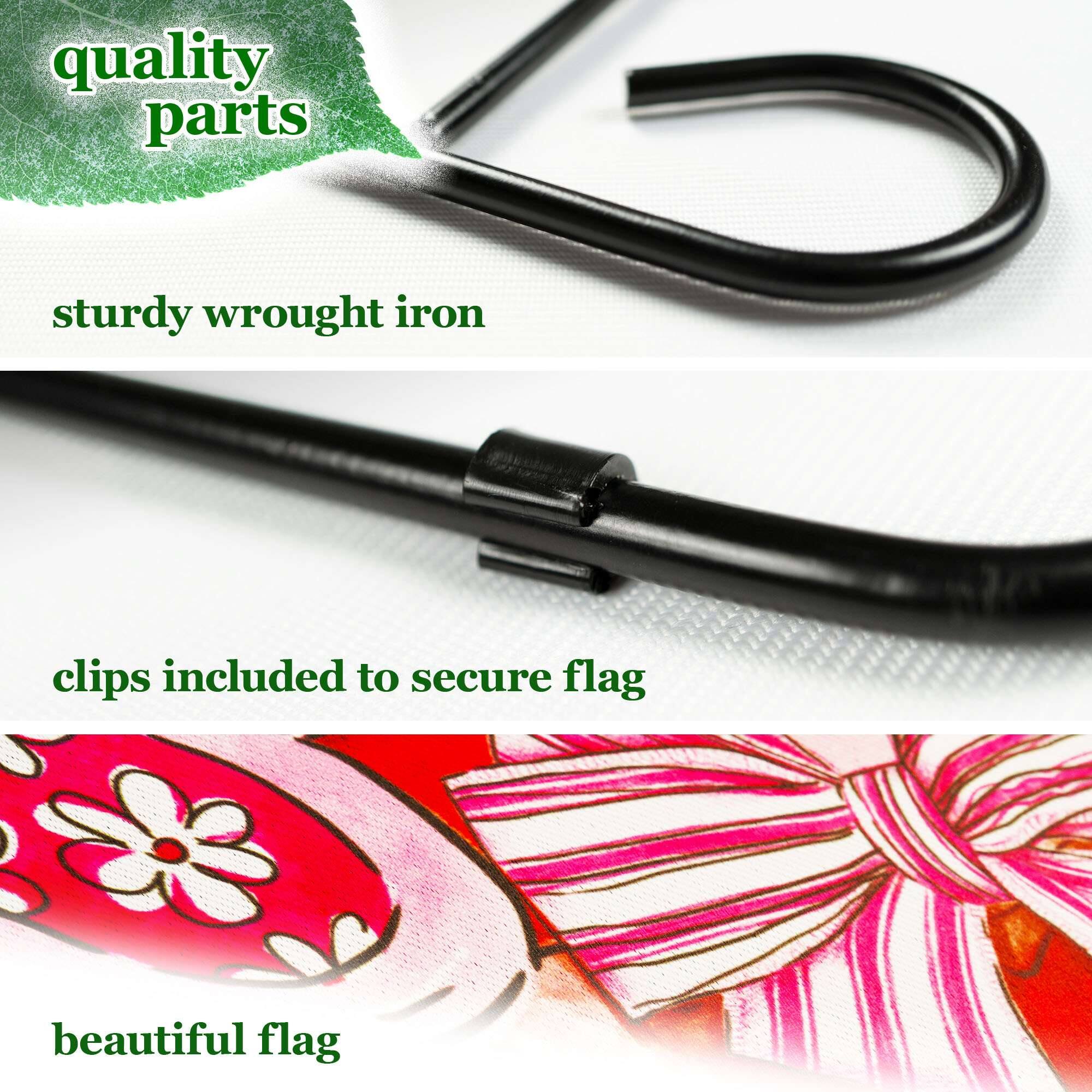 quality parts  
sturdy wrought iron  
clips included to secure flag  
beautiful flag
