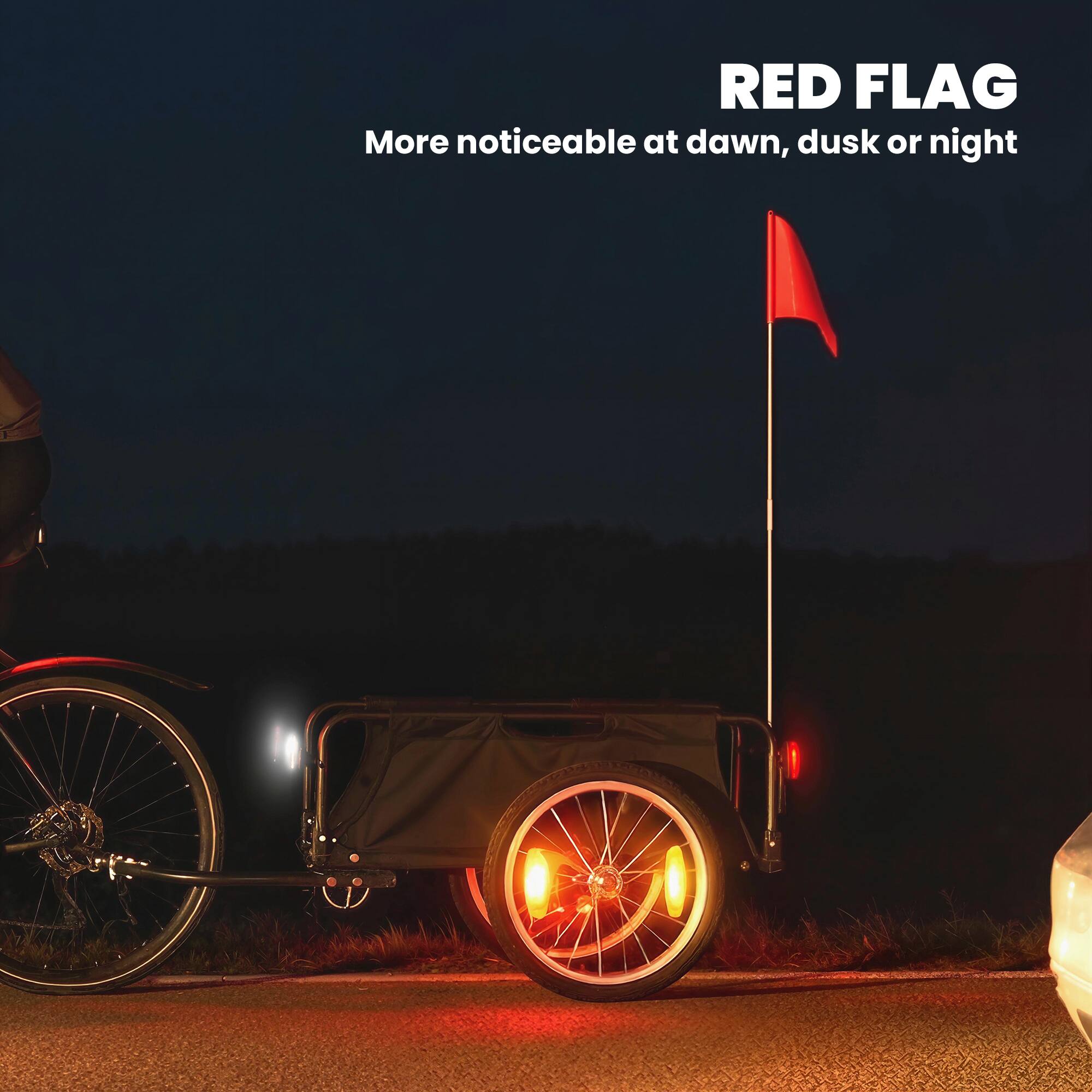 RED FLAG  
More noticeable at dawn, dusk or night