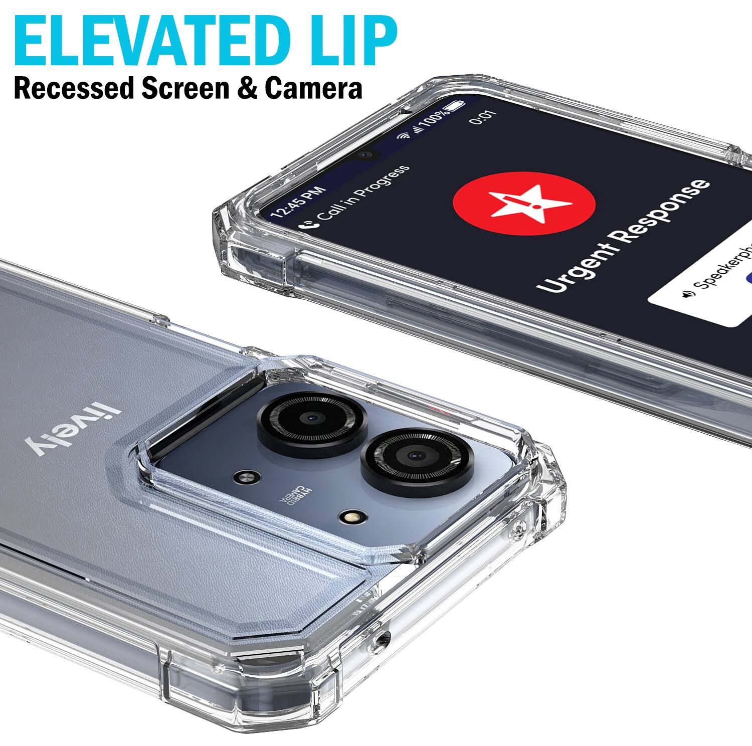 ELEVATED LIP  
Recessed Screen & Camera  

100%  
0:01  
12:45 PM  
Call in Progress  

Call in  
Response  
C  
Urgent  
Speakerph