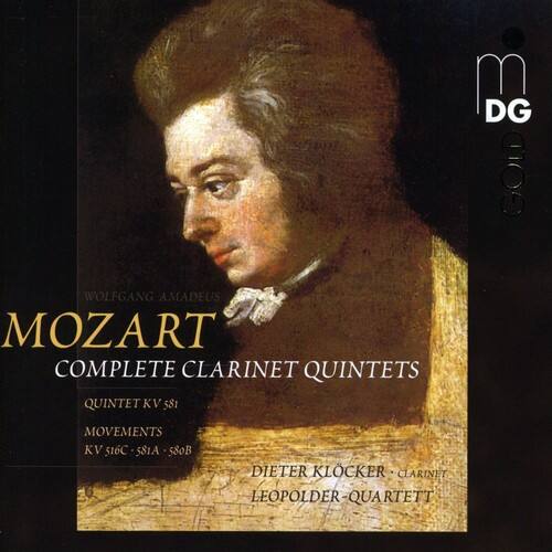 DG  
WOLFGANG AMADEUS MOZART  
COMPLETE CLARINET QUINTETS  
QUINTETT KV 581  
MOVEMENTS  
KV 516C - 581A - 58B  
DIETER KLOCKER - CLARINET  
LEOPOLDER-QUARTETT