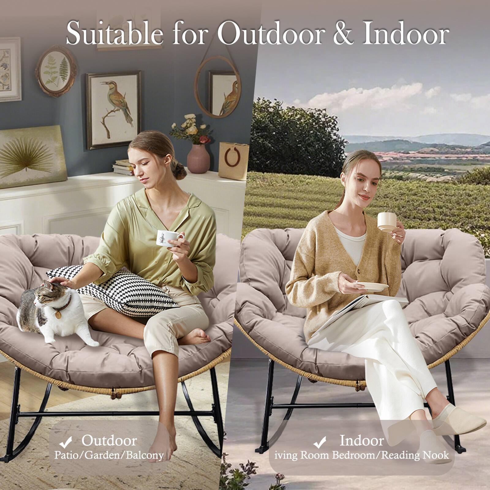 Suitable for Outdoor & Indoor

Outdoor  
Patio/Garden/Balcony

Indoor  
Living Room Bedroom/Reading Nook