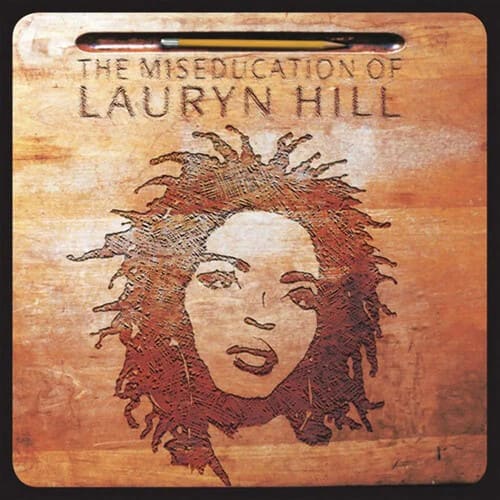 THE MISEDUCATION OF  
LAURYN HILL