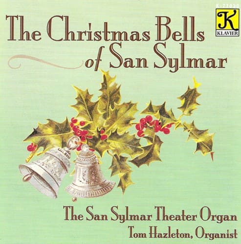 Tom Hazleton - Christmas Bells of San Sylmar  - COMPACT DISCS