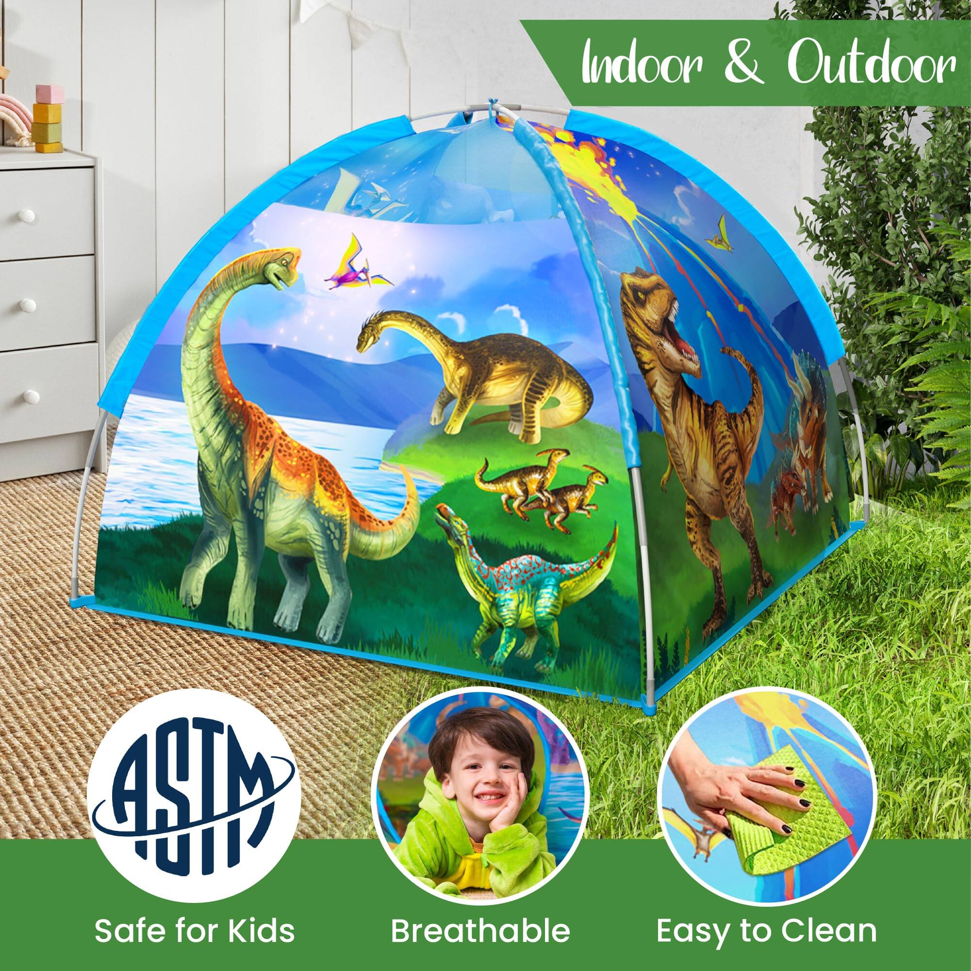 Indoor & Outdoor  
Safe for Kids  
Breathable  
Easy to Clean