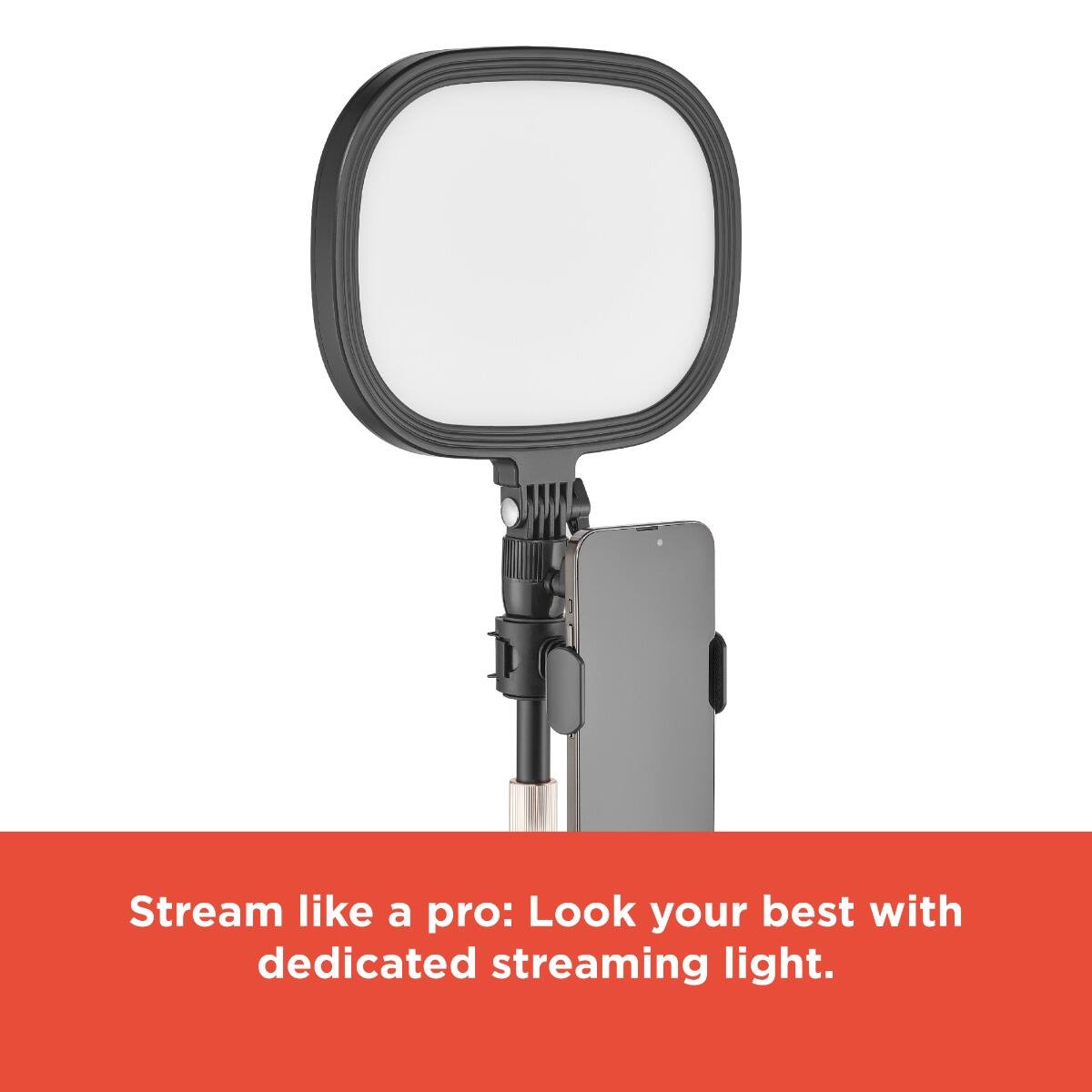 Stream like a pro: Look your best with dedicated streaming light.