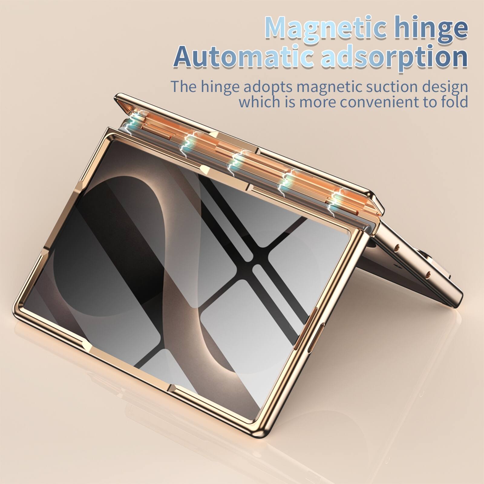 Magnetic hinge  
Automatic adsorption  
The hinge adopts magnetic suction design which is more convenient to fold
