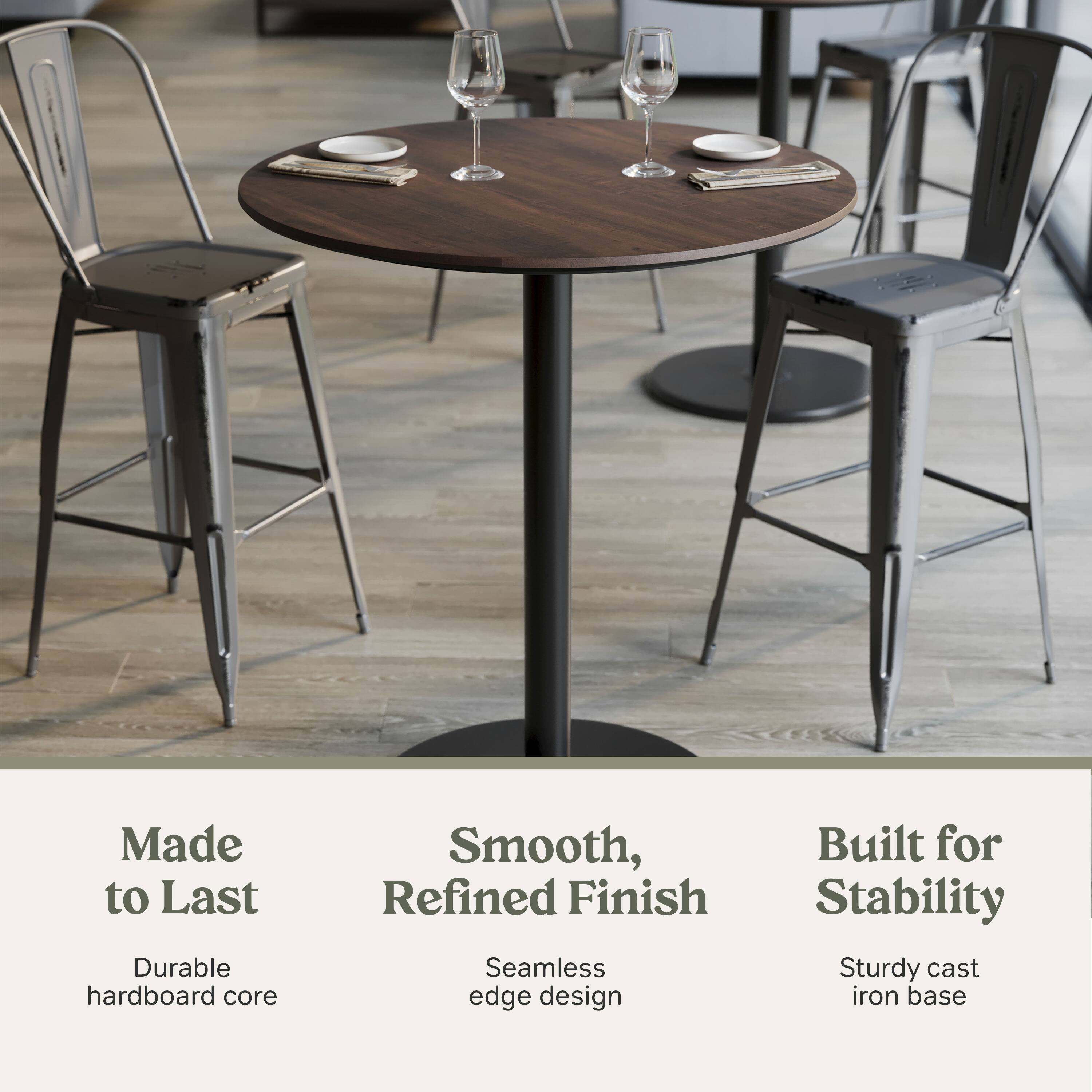 Made to Last  
Durable hardboard core  

Smooth, Refined Finish  
Seamless edge design  

Built for Stability  
Sturdy cast iron base