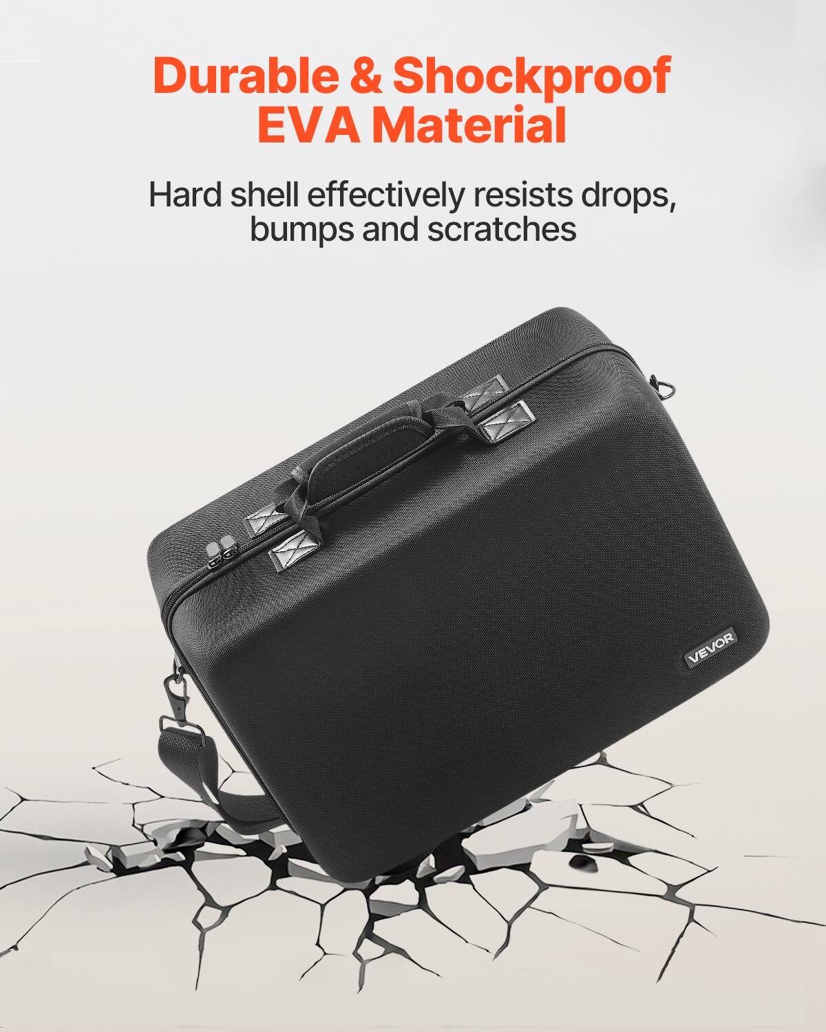 Durable & Shockproof EVA Material

Hard shell effectively resists drops, bumps and scratches